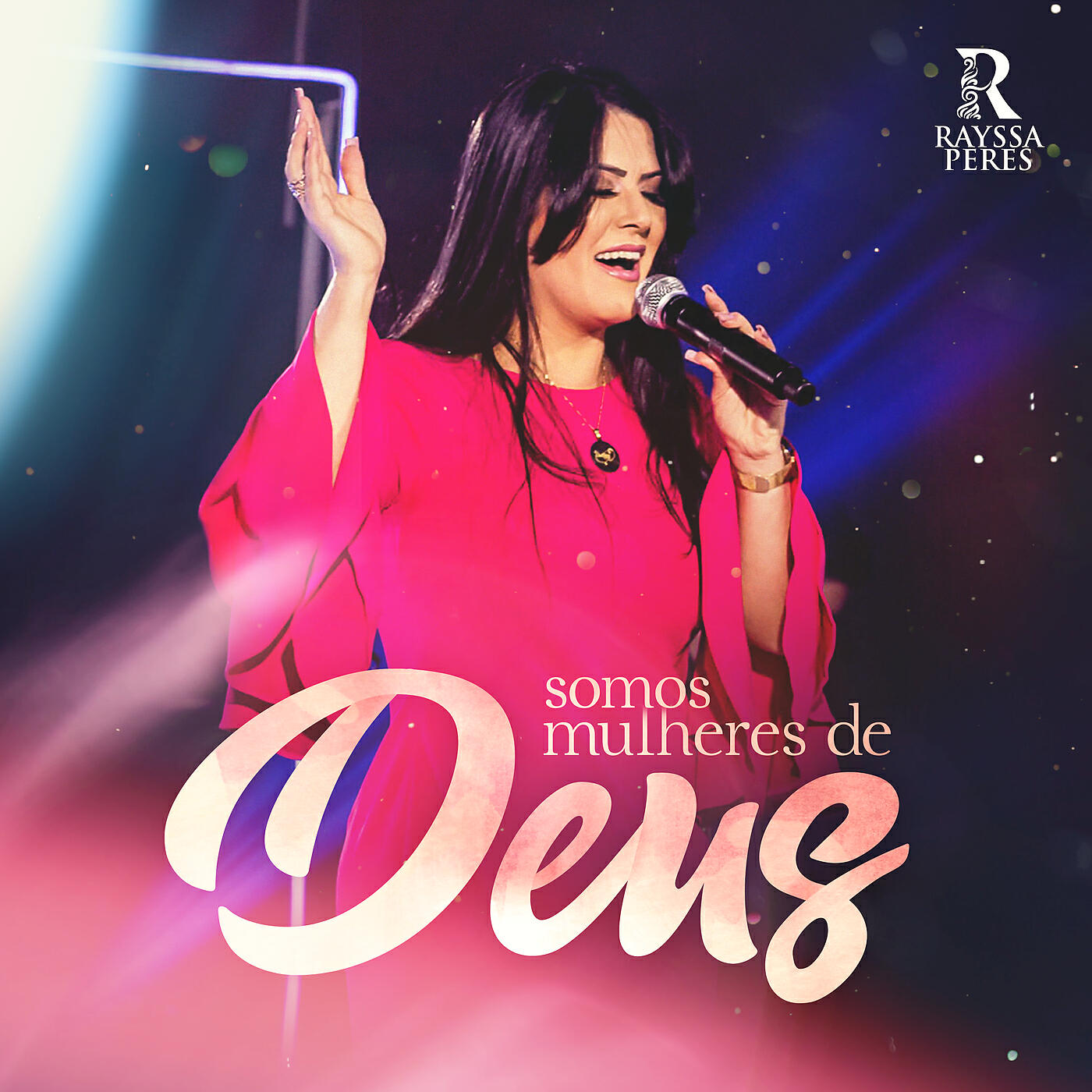 Rayssa Peres - Somos Mulheres De Deus