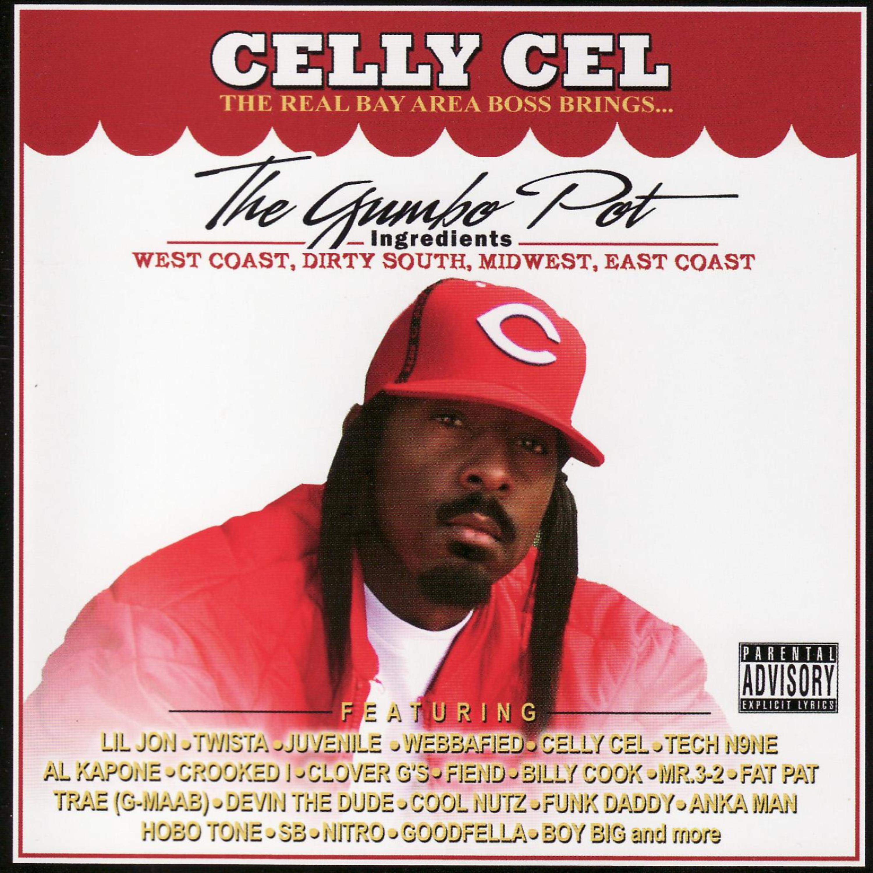 Постер альбома Celly Cel Presents: The Gumbo Pot