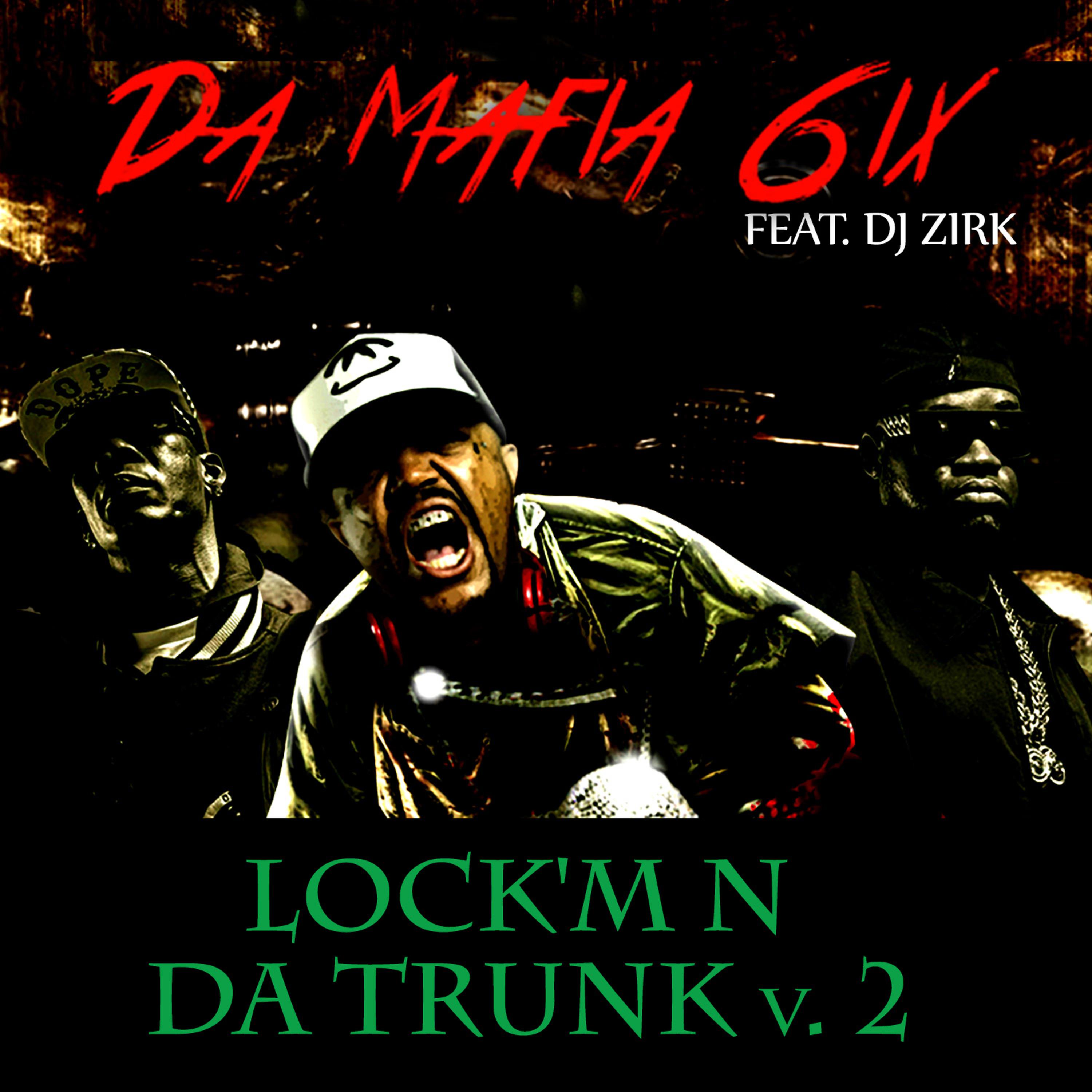 Постер альбома Lock'm n da Trunk V.2 (feat. DJ Zirk) - Single