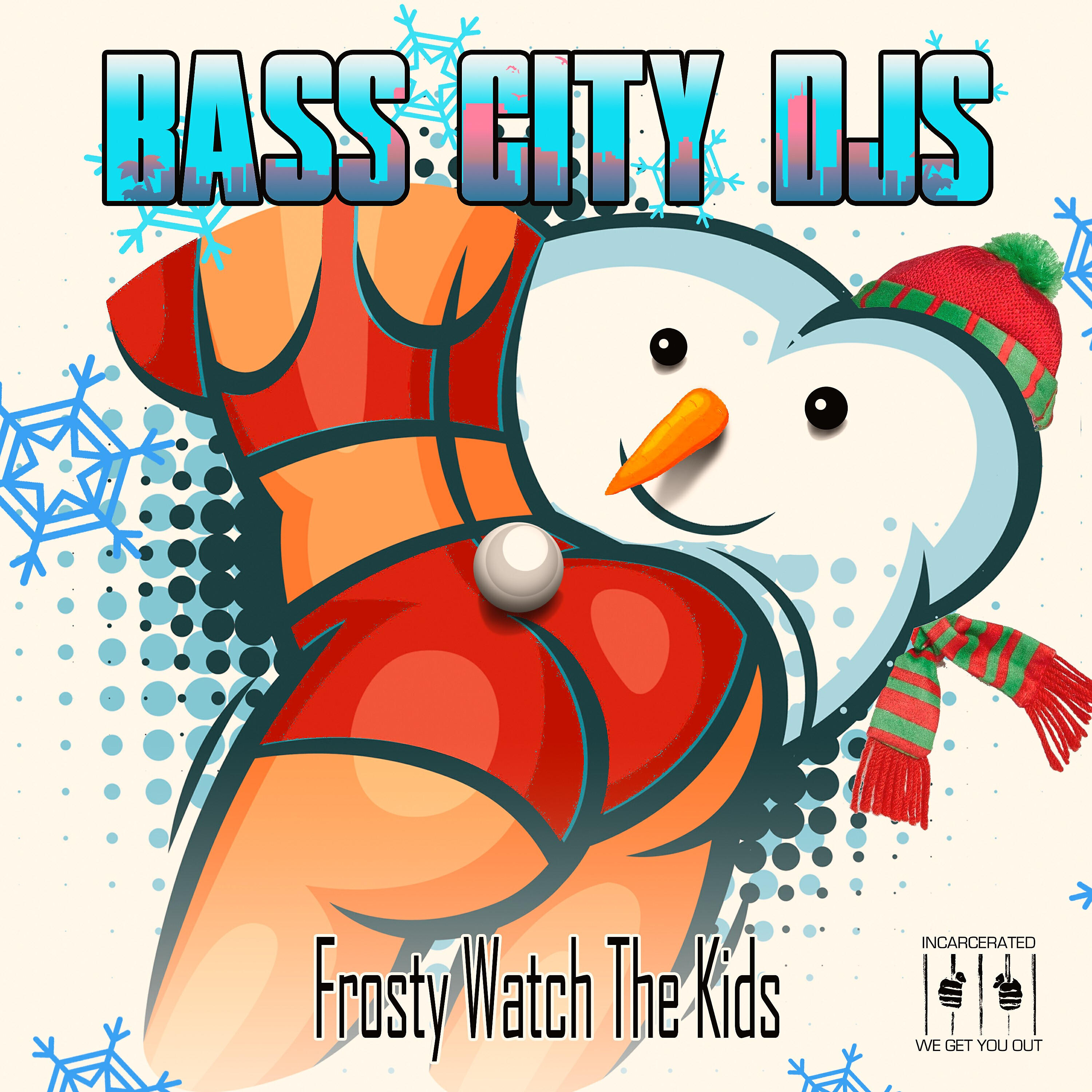 Bass City DJs - Frosty Watch the Kids (Acappella)