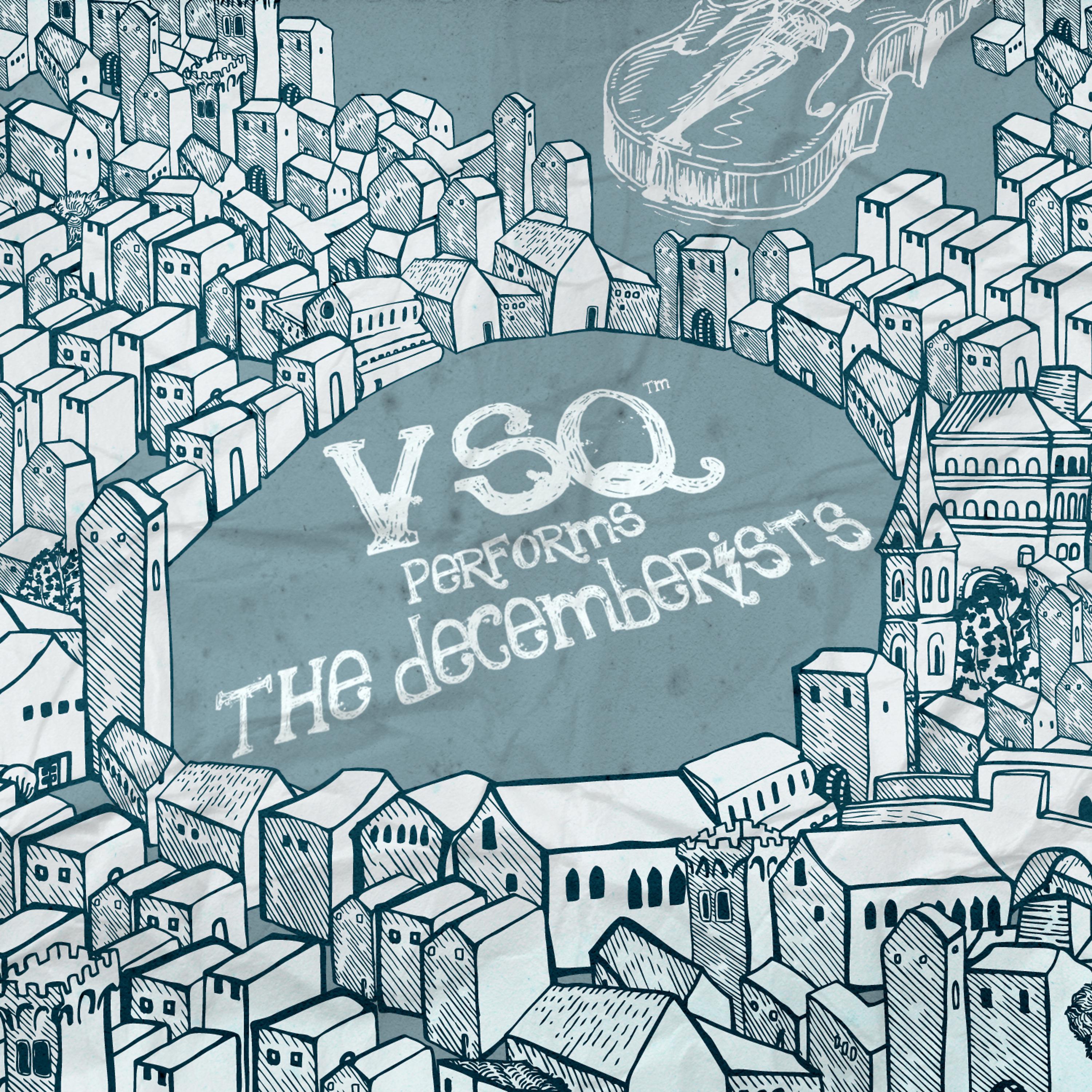 Постер альбома VSQ Performs The Decemberists