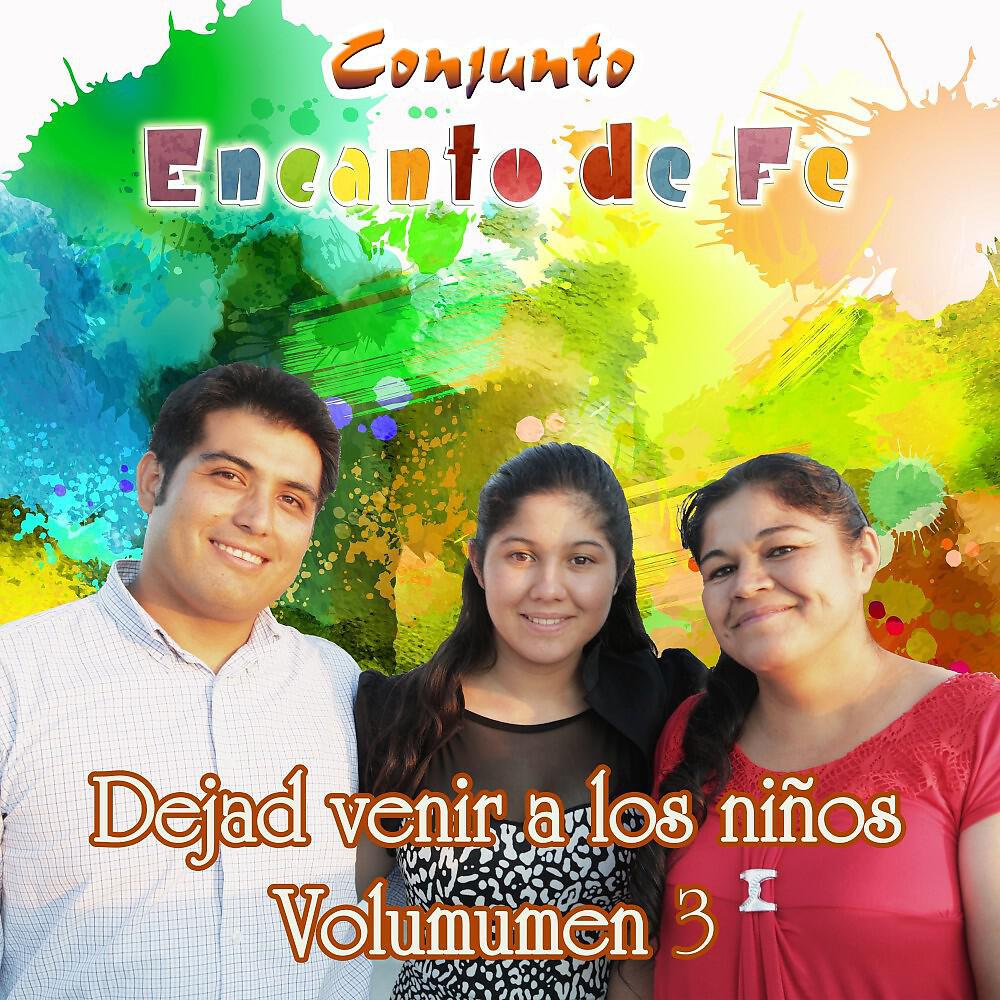 Conjunto Encanto De Fe - El Rey Se Alegra