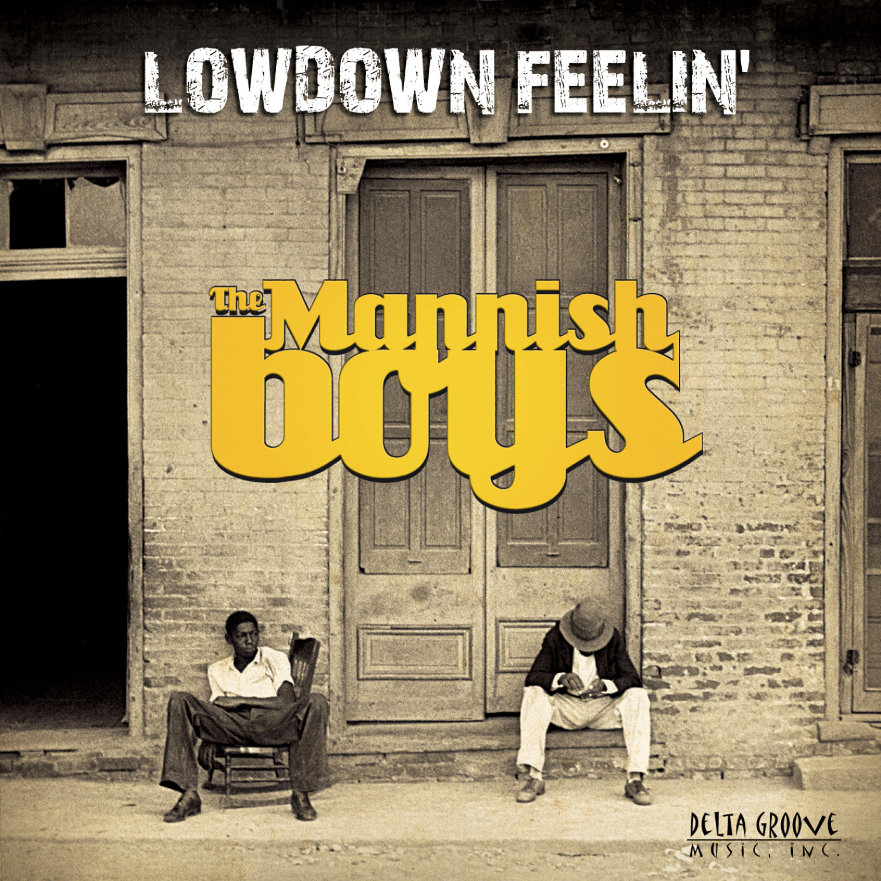 The Mannish Boys - If the Washing Don't Get You, the Rinsing Will