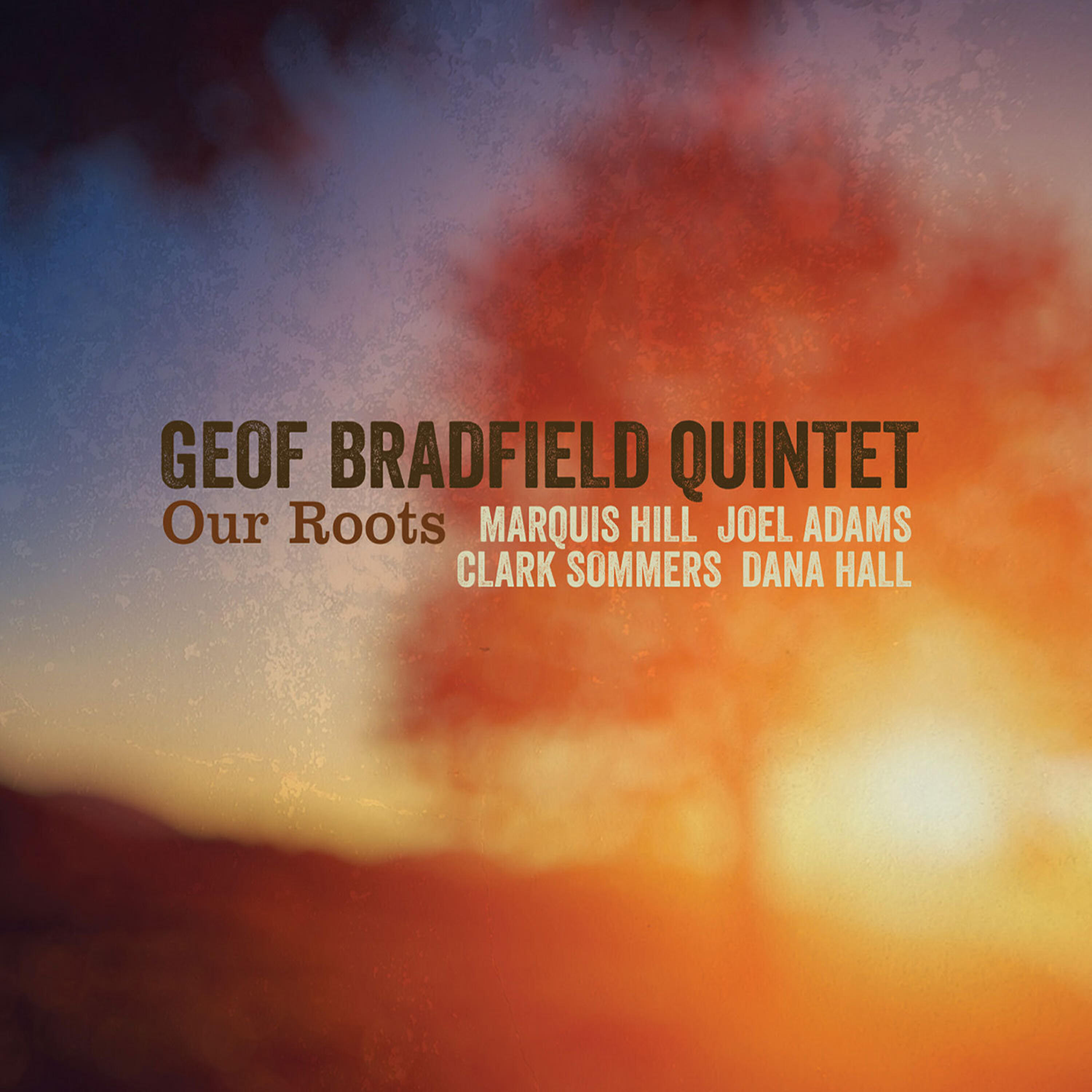 Geof Bradfield Quintet - Black Girl