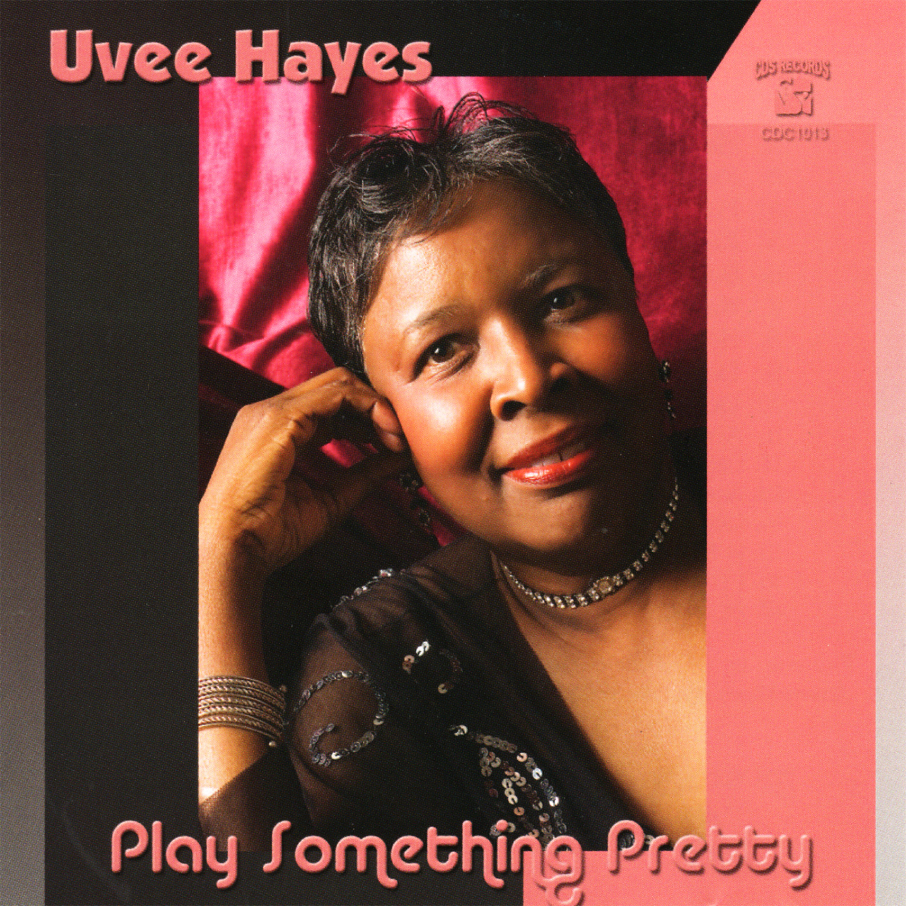 Uvee Hayes - Play Something Pretty (Duet With Otis Clay)