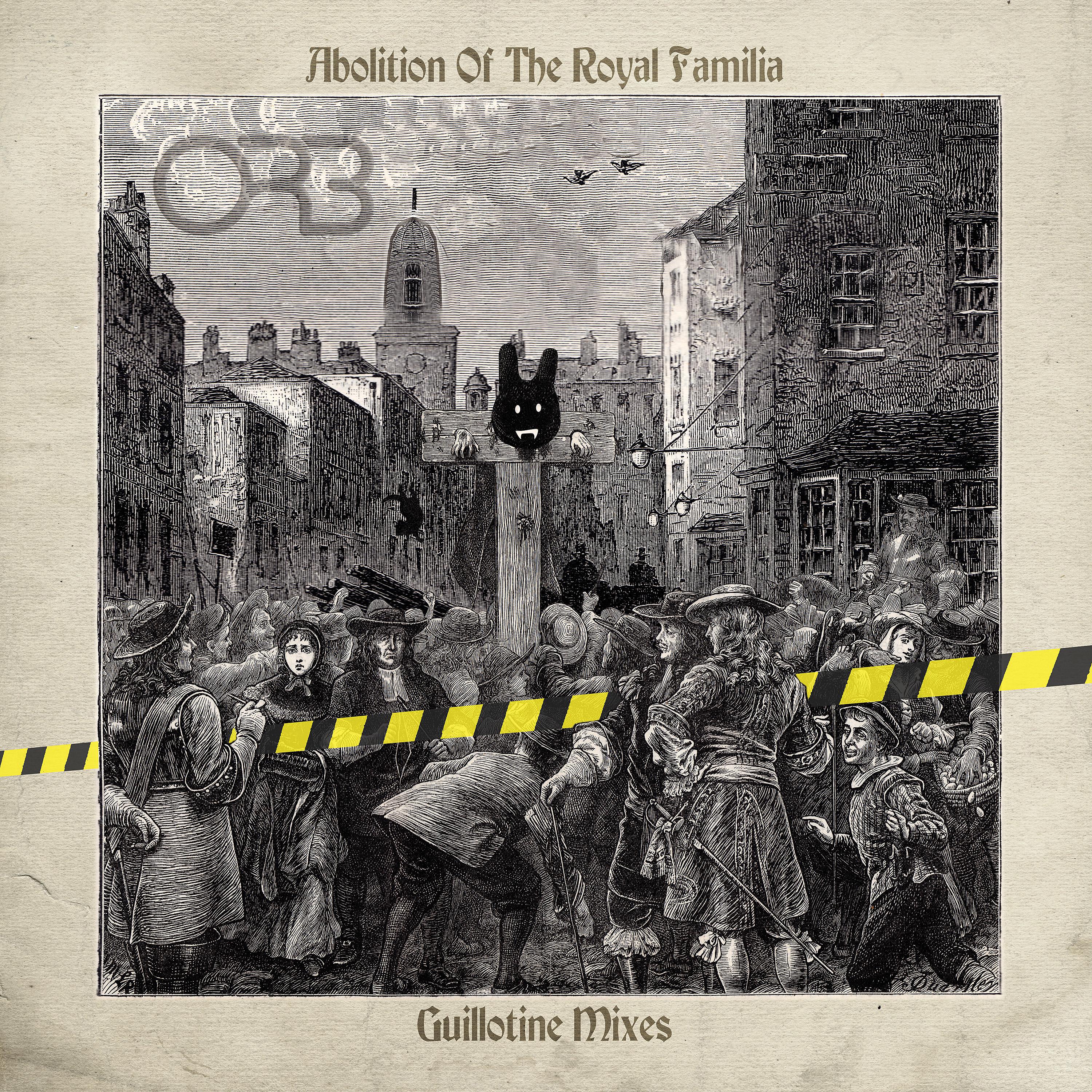 Постер альбома Abolition of the Royal Familia (Guillotine Mixes)