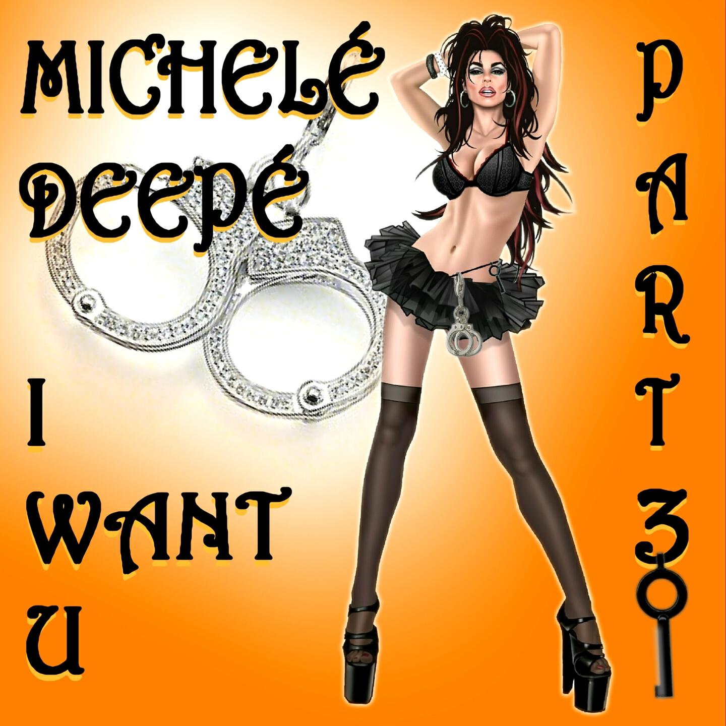 Michele Deepe - I Want U (Electrosexual Mix)