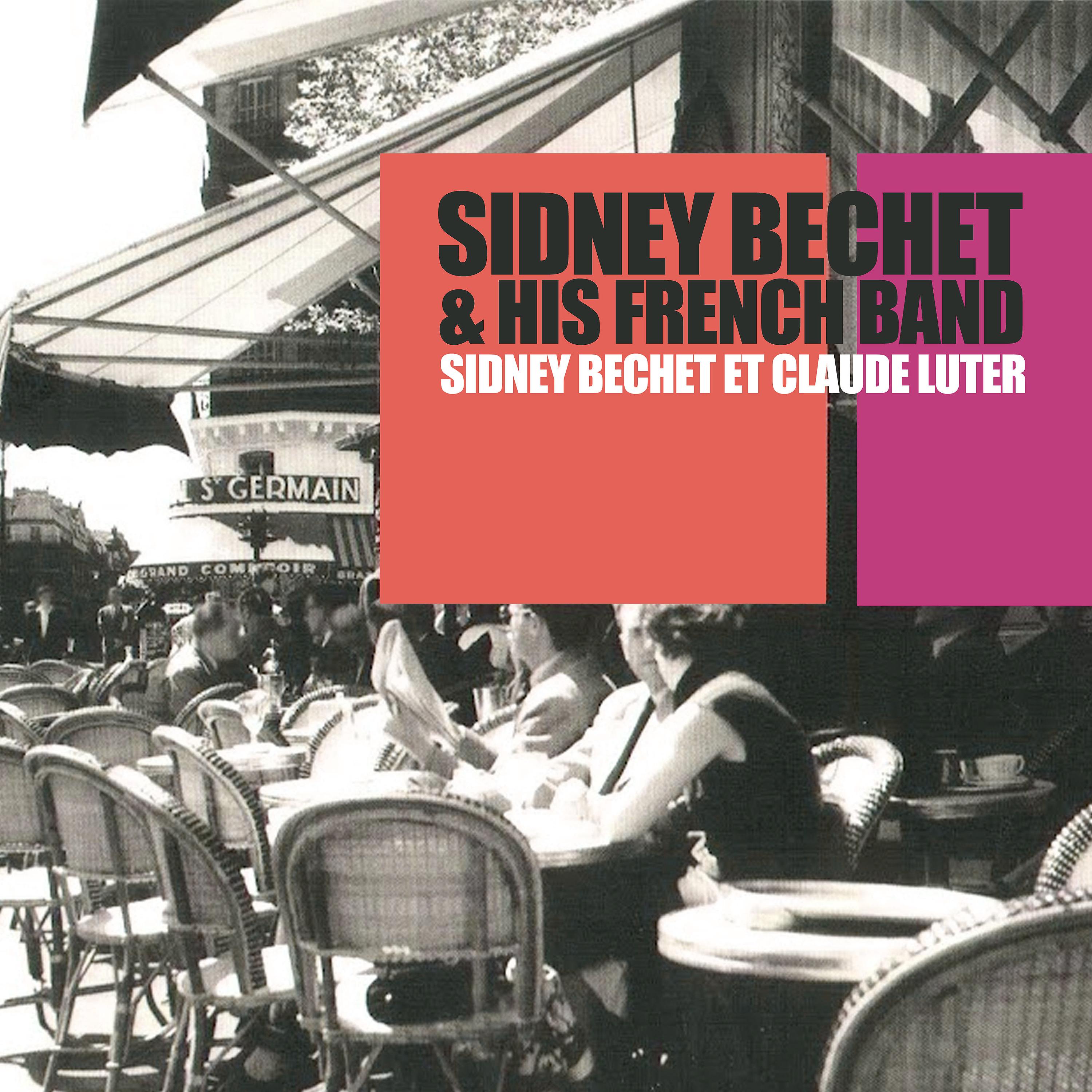 Постер альбома Sidney Bechet Et Claude Luter