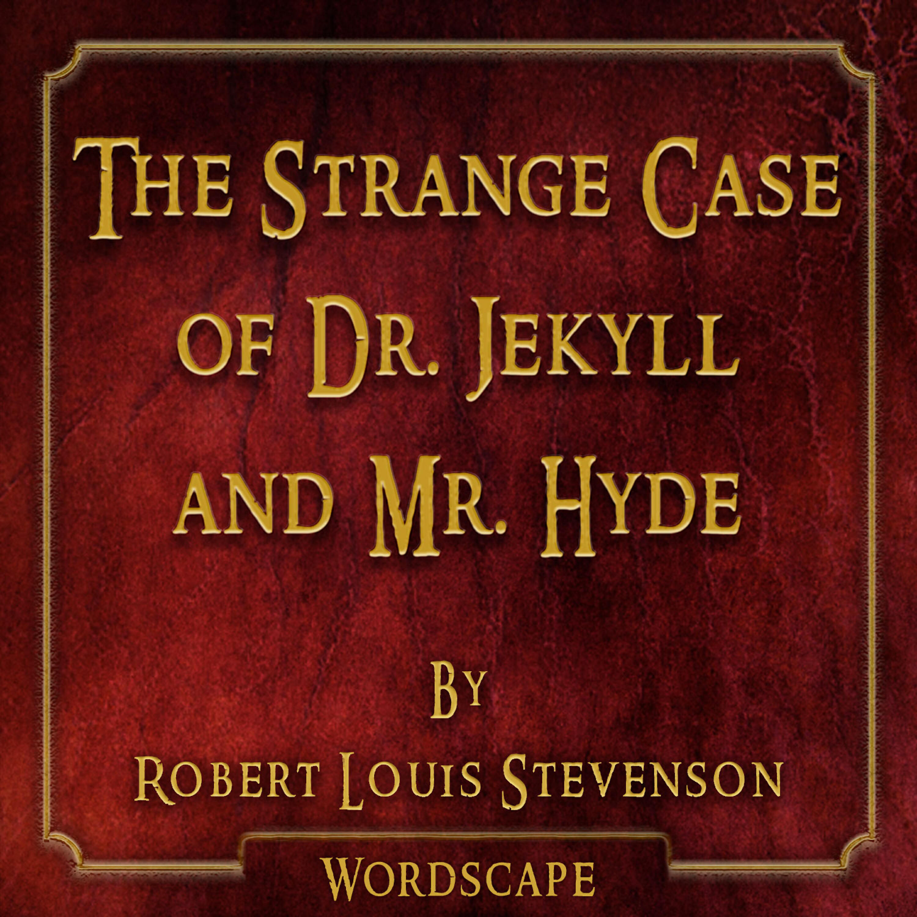 Wordscape - Chapter 10 - Henry Jekyll's Full Statement of the Case