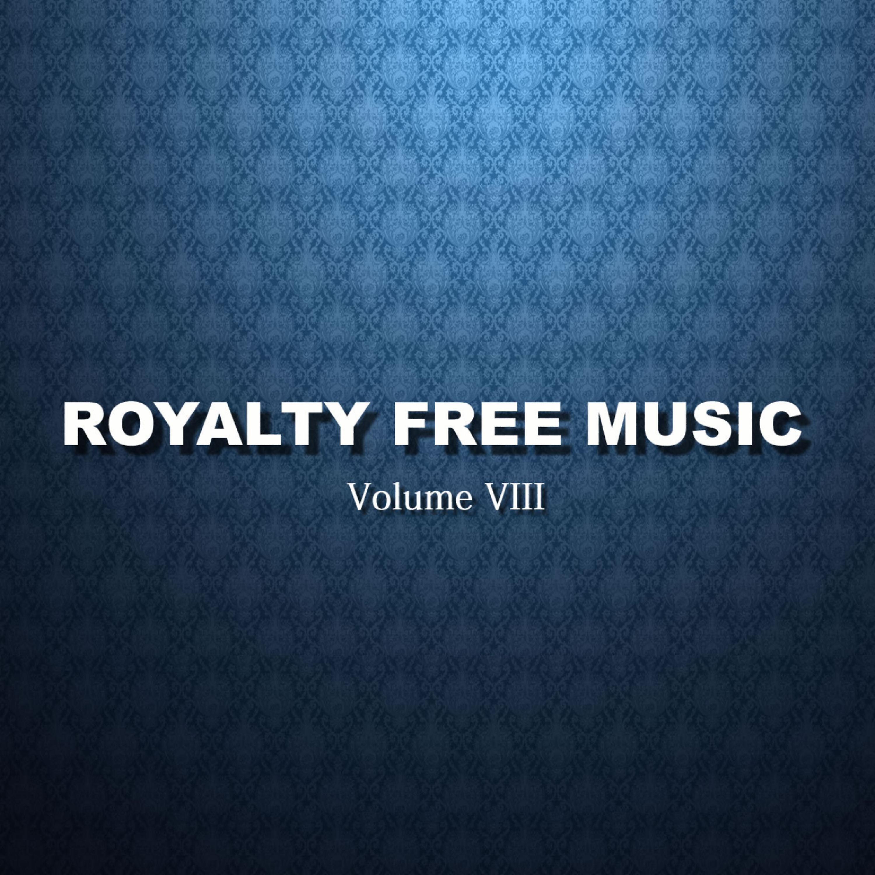 Постер альбома Royalty Free Instrumentals (Volume VIII)