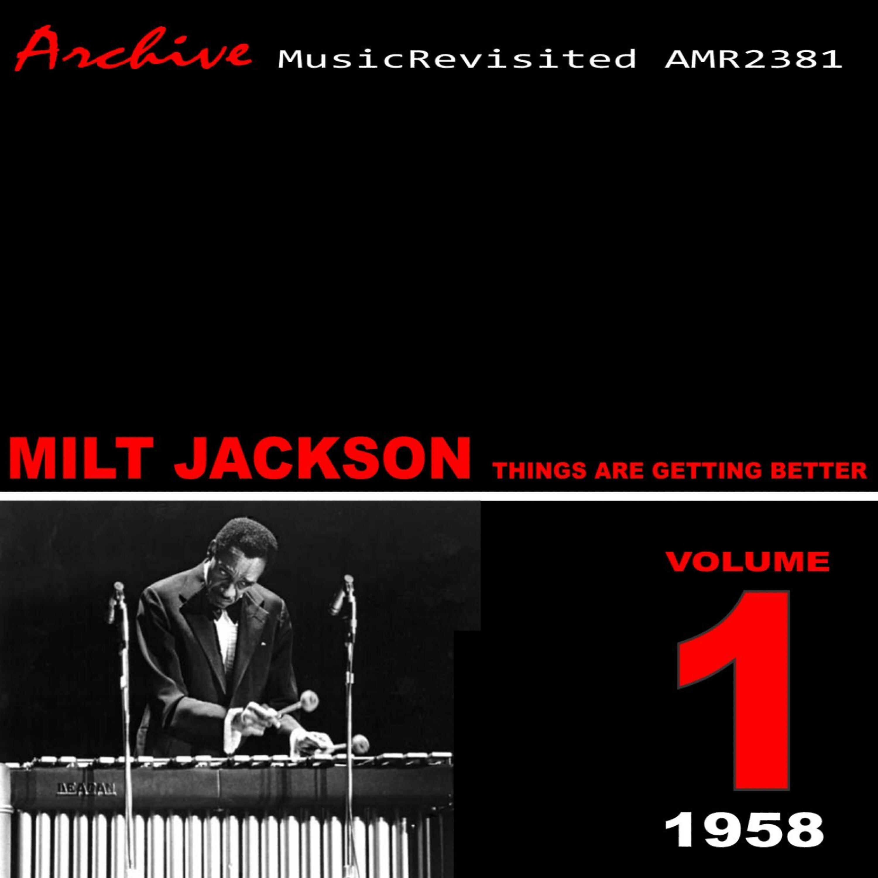 Milt Jackson - Things Are Getting Better