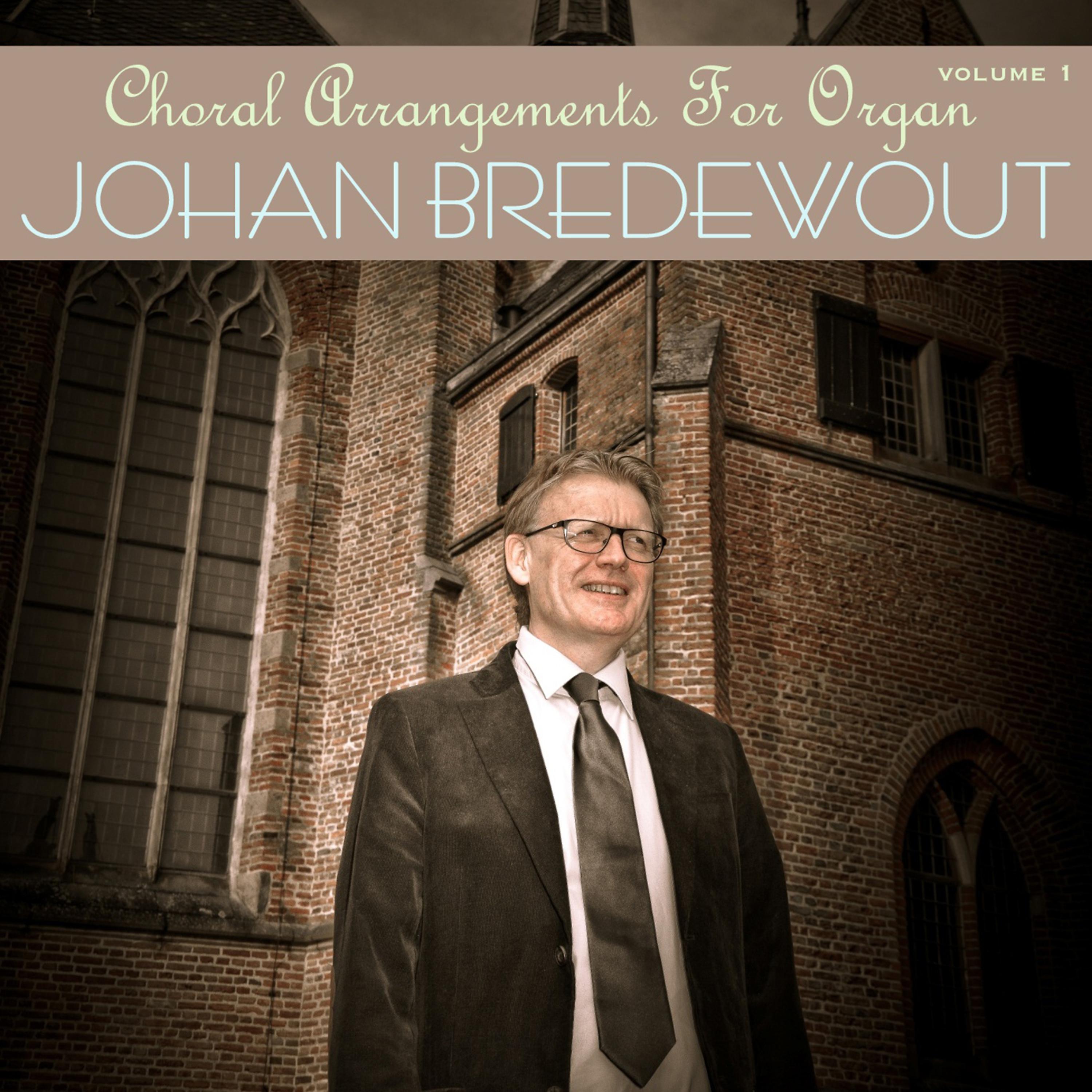 Постер альбома Choral Arrangements for Organ, Vol. 1