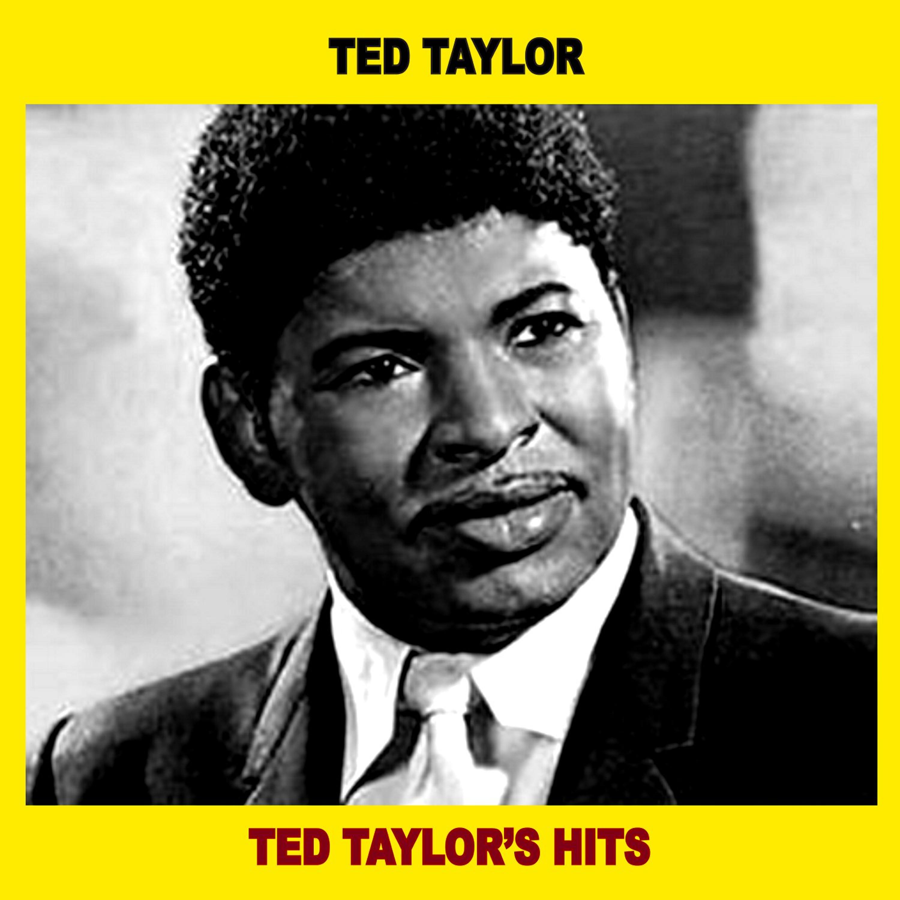 Постер альбома Ted Taylor's Hits