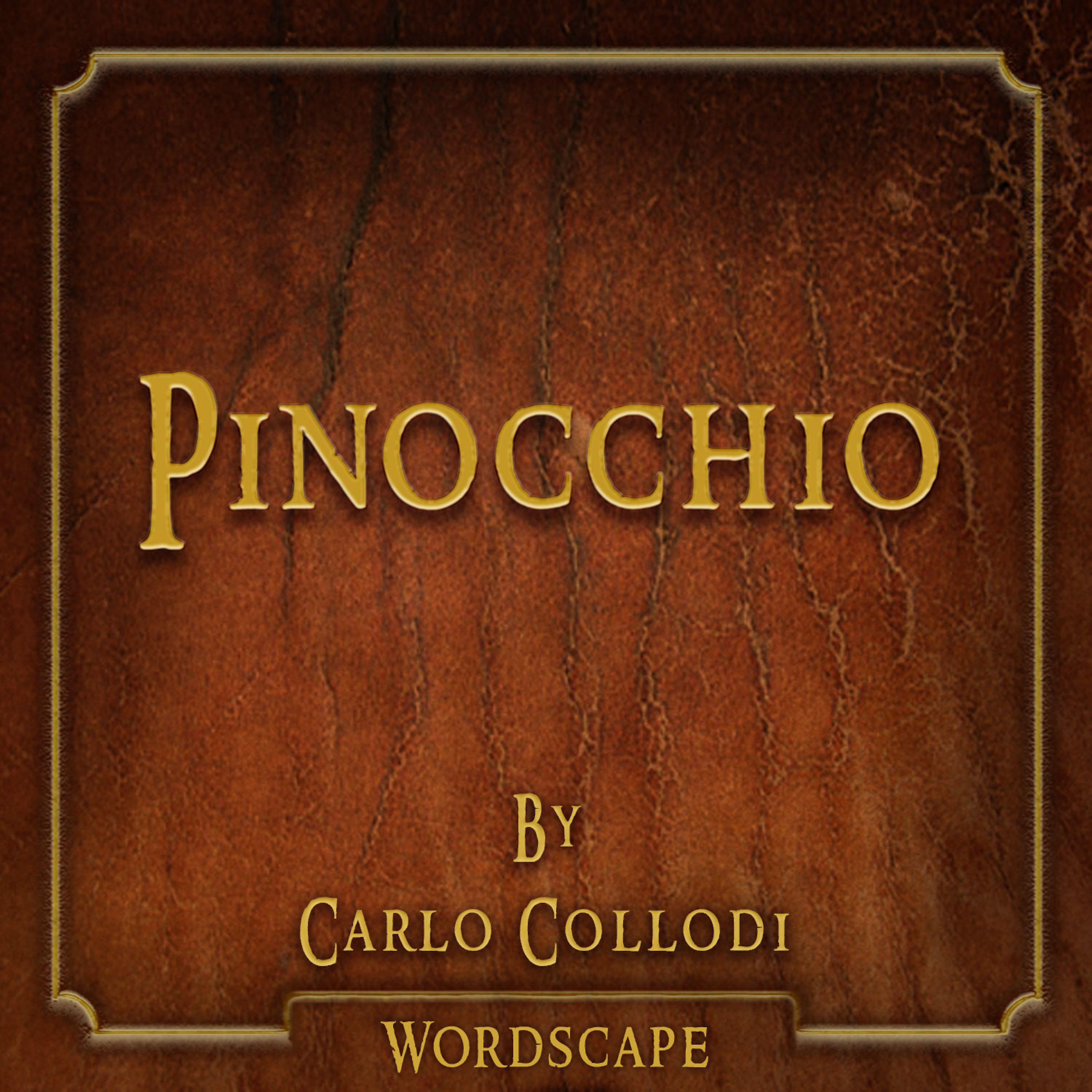 Постер альбома Pinocchio (By Carlo Collodi)