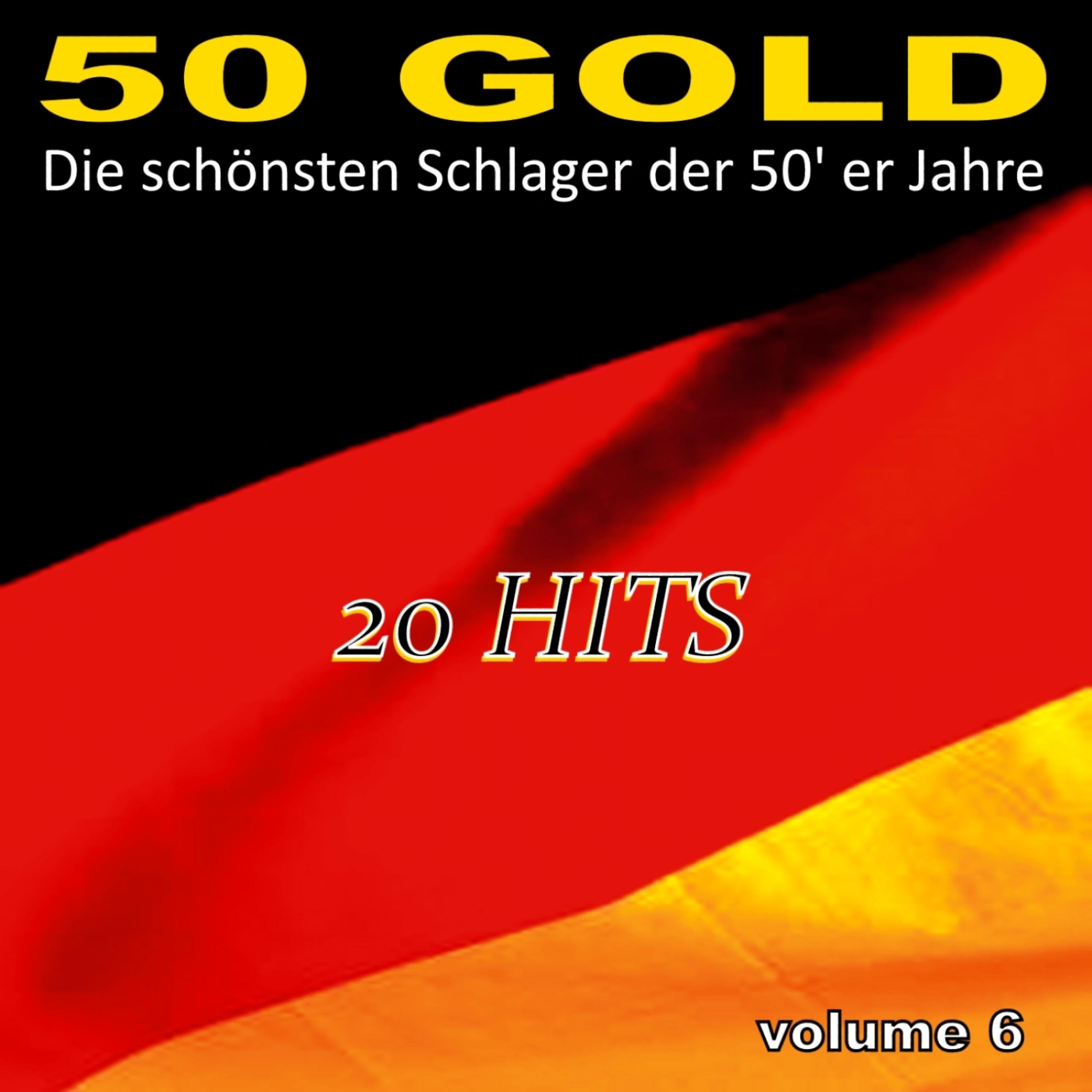 Постер альбома Die Schönsten Schlager Der 50'er Jahre, Vol. 6
