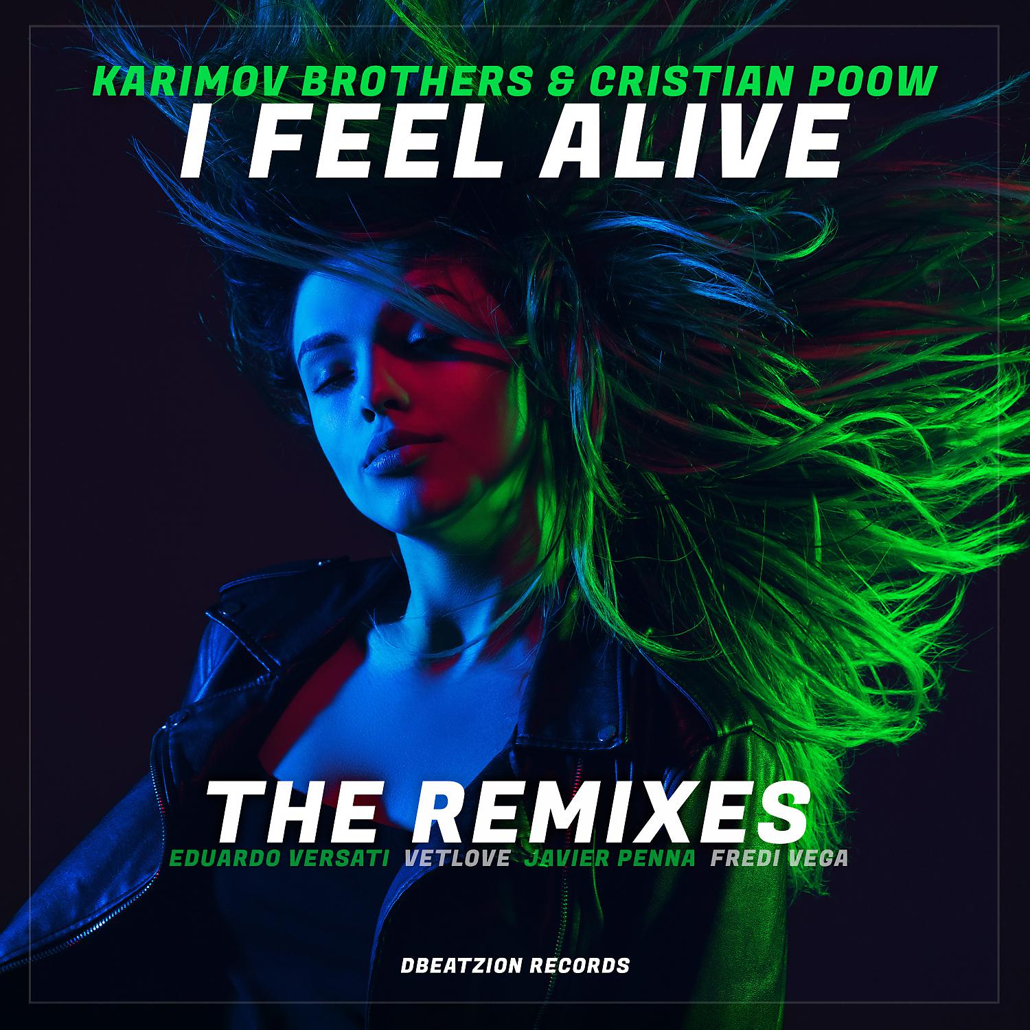 Постер альбома I Feel Alive (The Remixes)