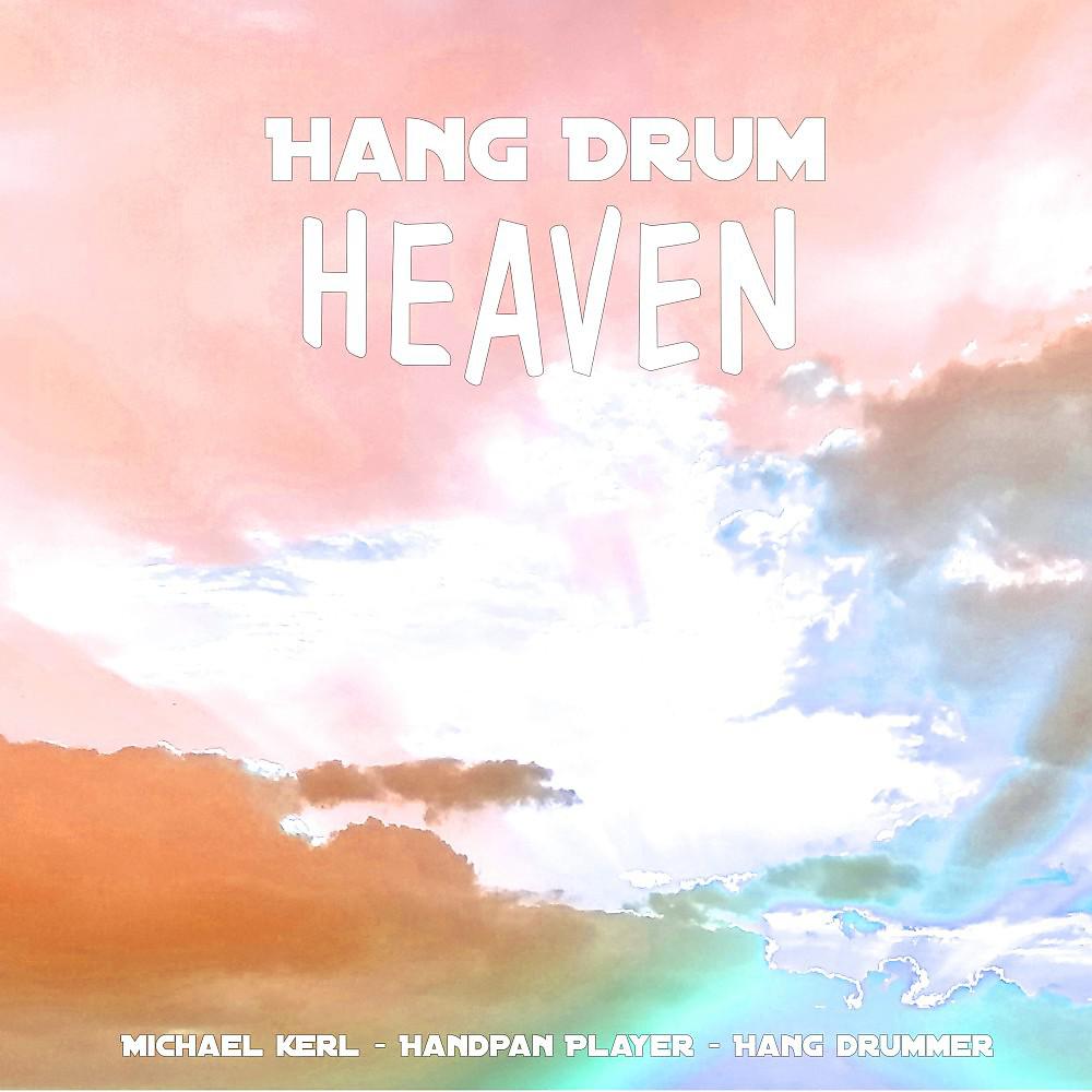 Постер альбома Hang Drum Heaven