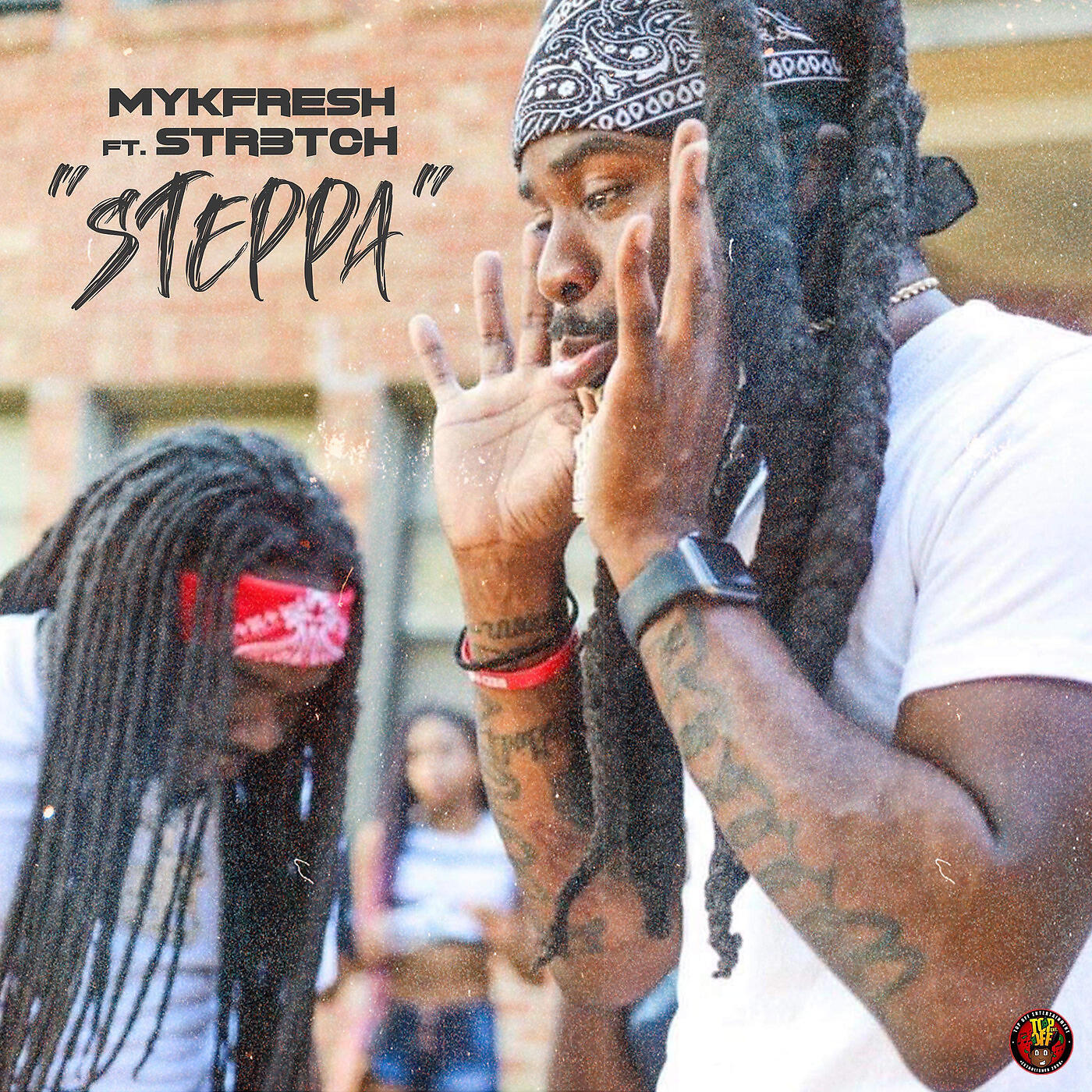 MykFresh - Steppa