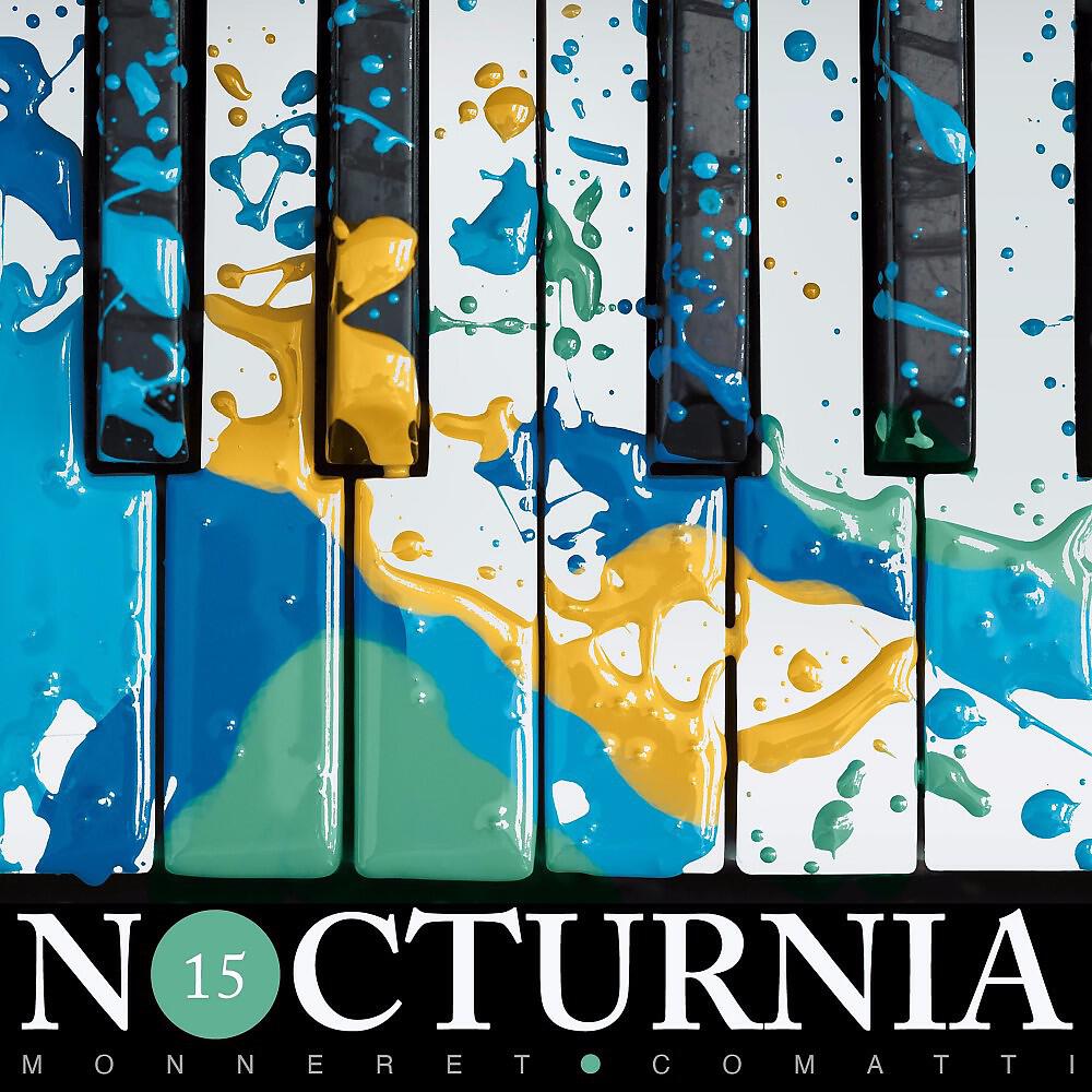 Jean-Camille Comatti - Nocturnia No.12 in C Major: Merci papa