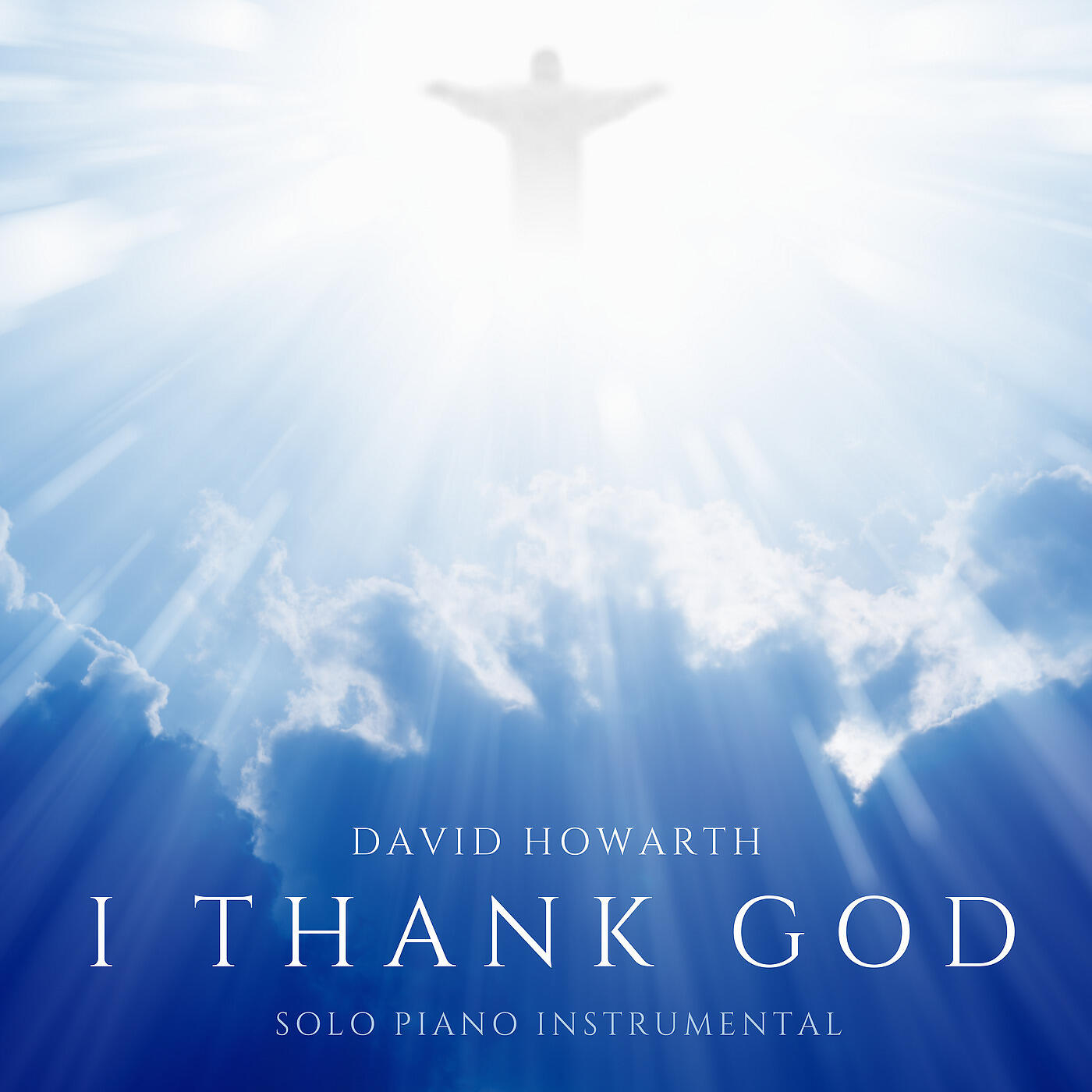David Howarth - I Thank God (Solo Piano Instrumental)