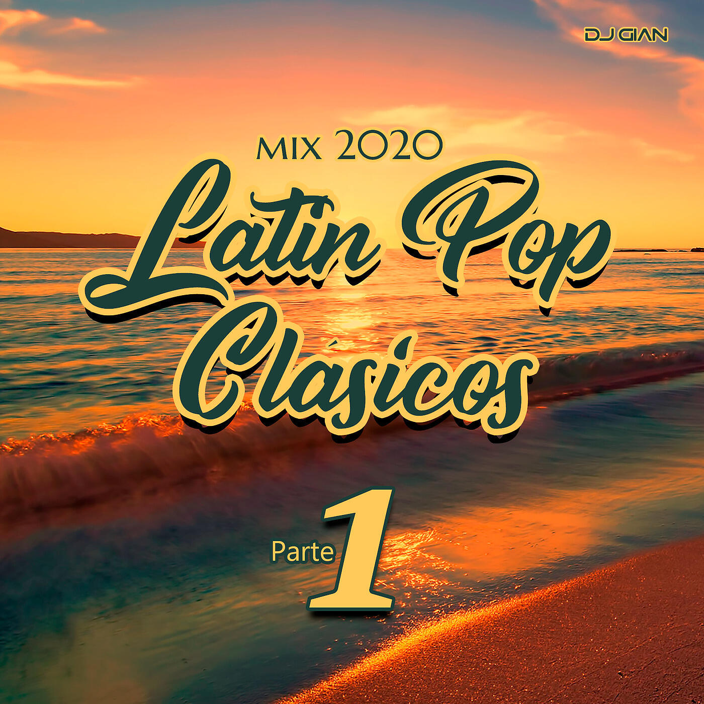 DJ Gian - Latin Pop Clásicos Mix 2020 - Parte 1