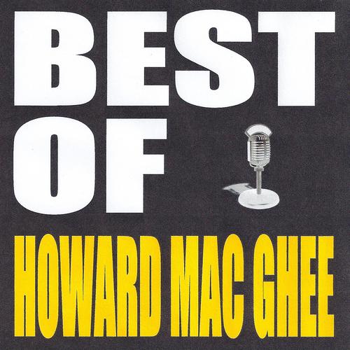 Постер альбома Best of Howard Mac Ghee