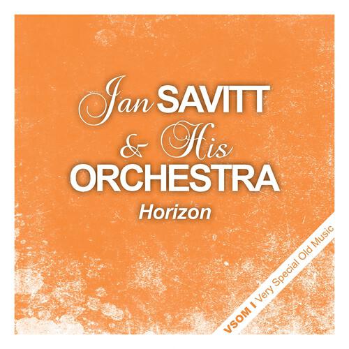 Jan Savitt - And the Angels Sing
