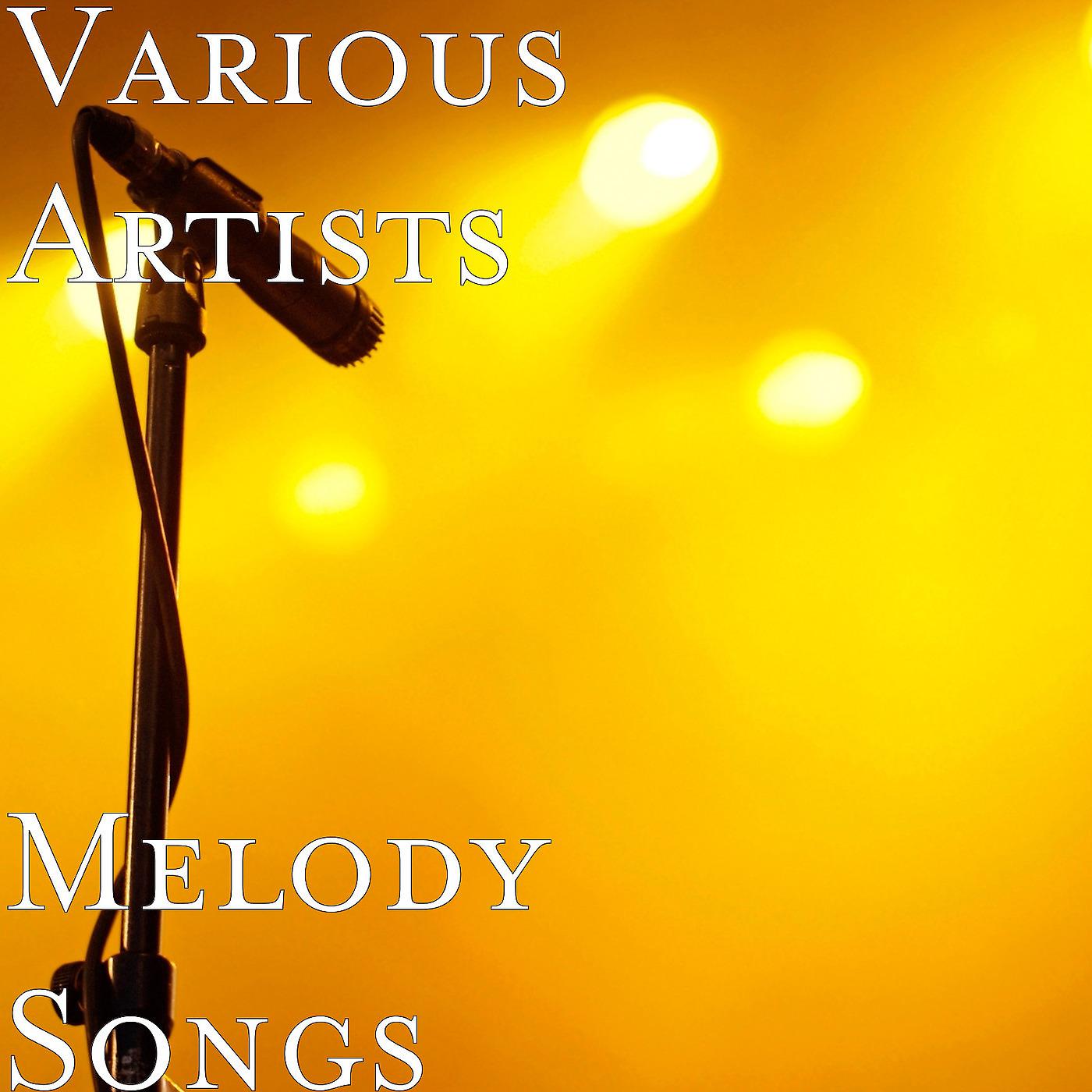 Постер альбома Melody Songs
