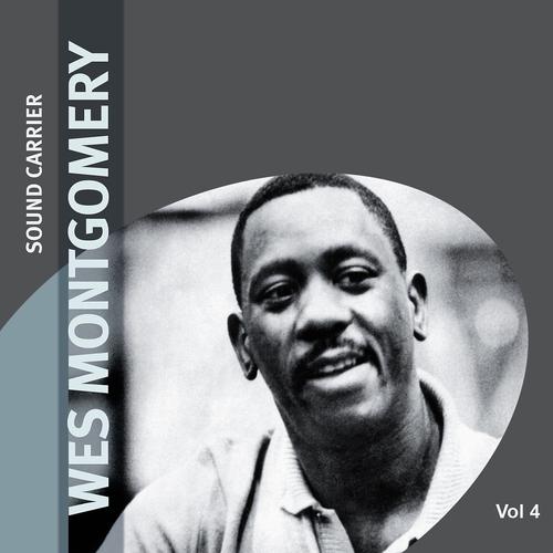 Постер альбома Wes Montgomery, West Coast Blues, Vol. 4