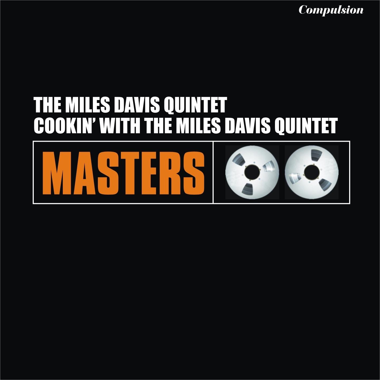 Постер альбома Cookin' With the Miles Davis Quintet