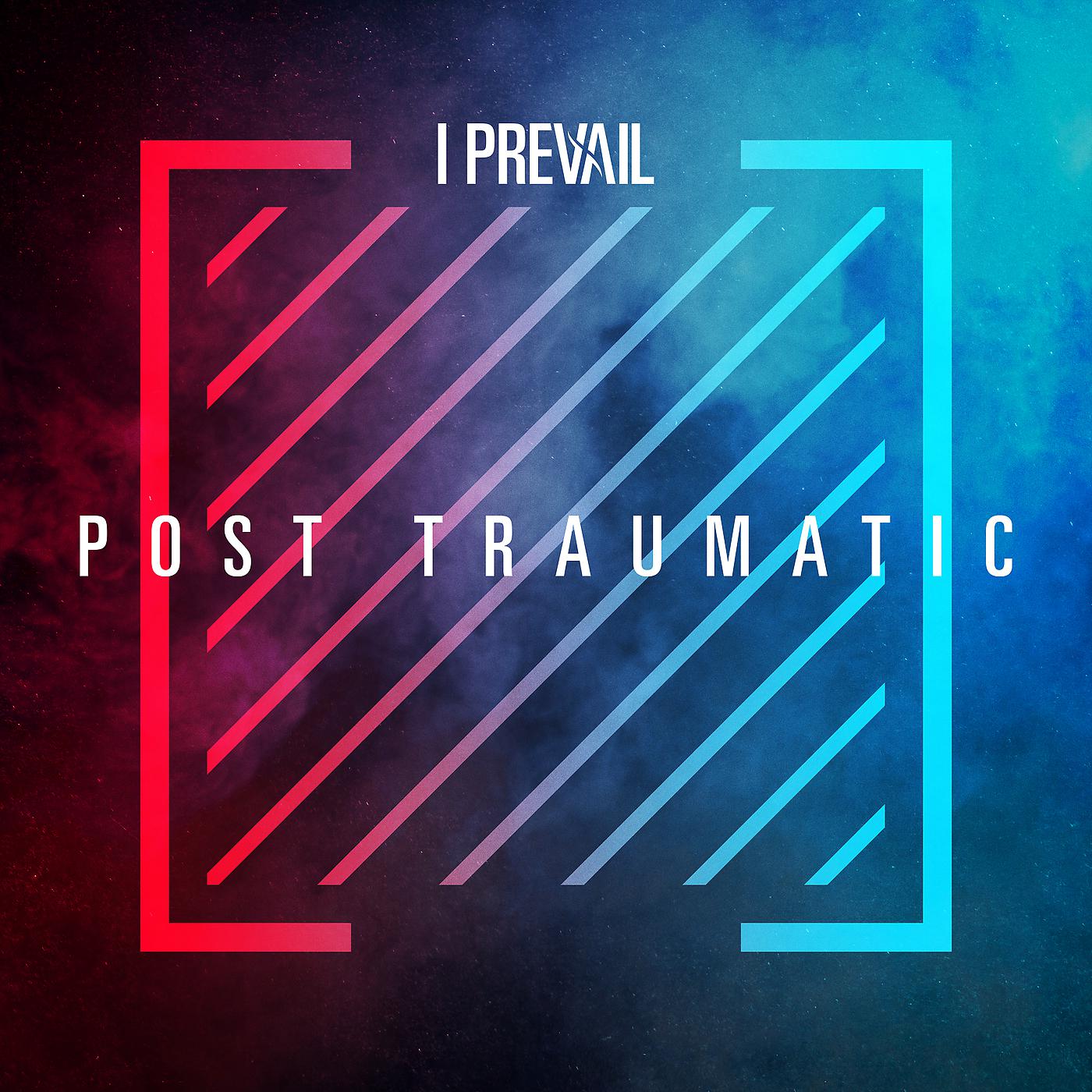 Post traumatic. Prevail. I Prevail. Обложка+Prevail. I Prevail обложка.