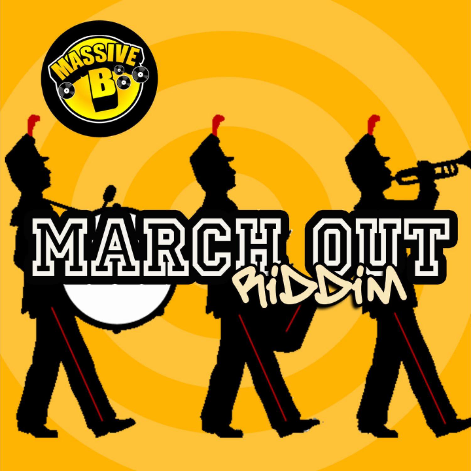 Постер альбома Massive B Presents: March Out Riddim
