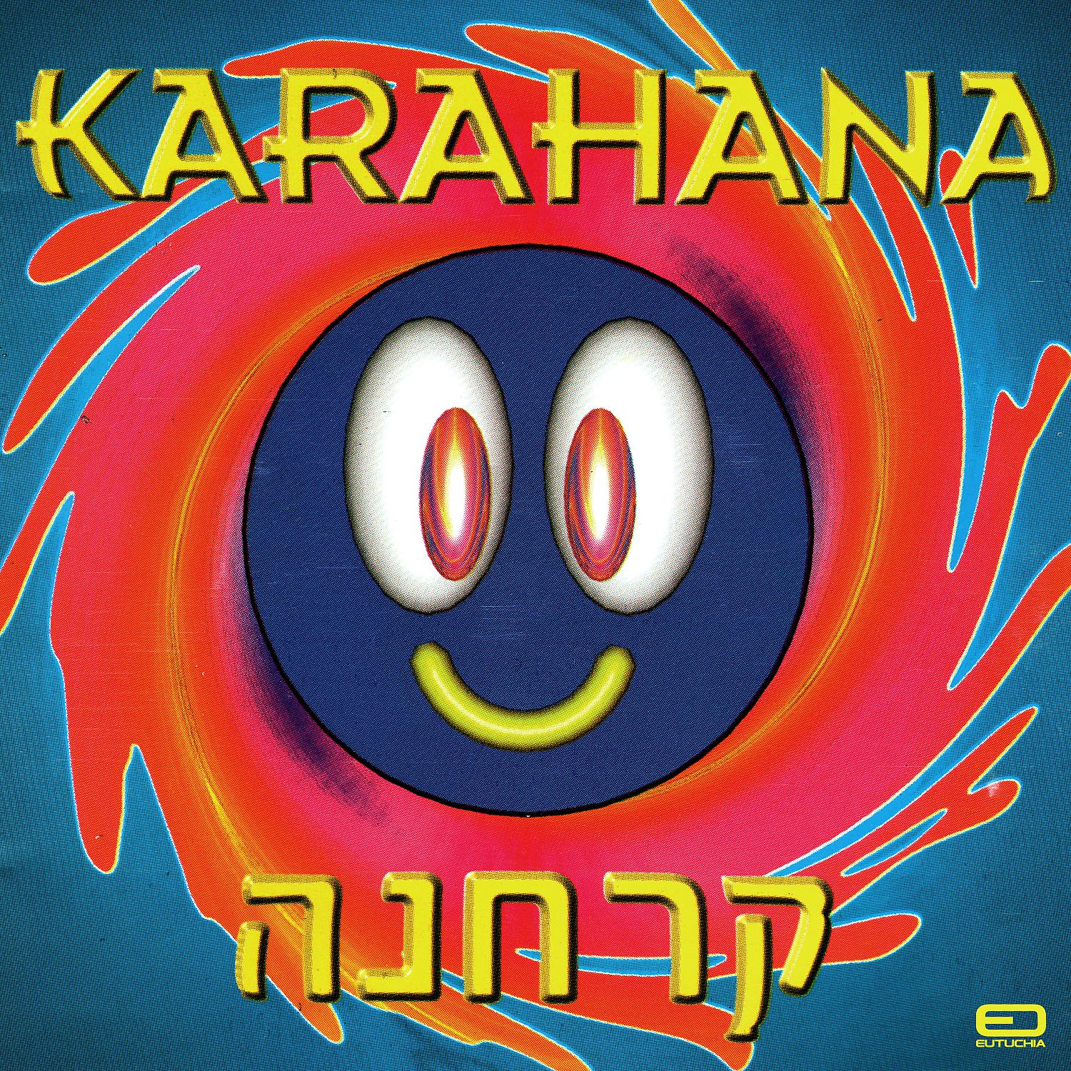 Постер альбома Karahana