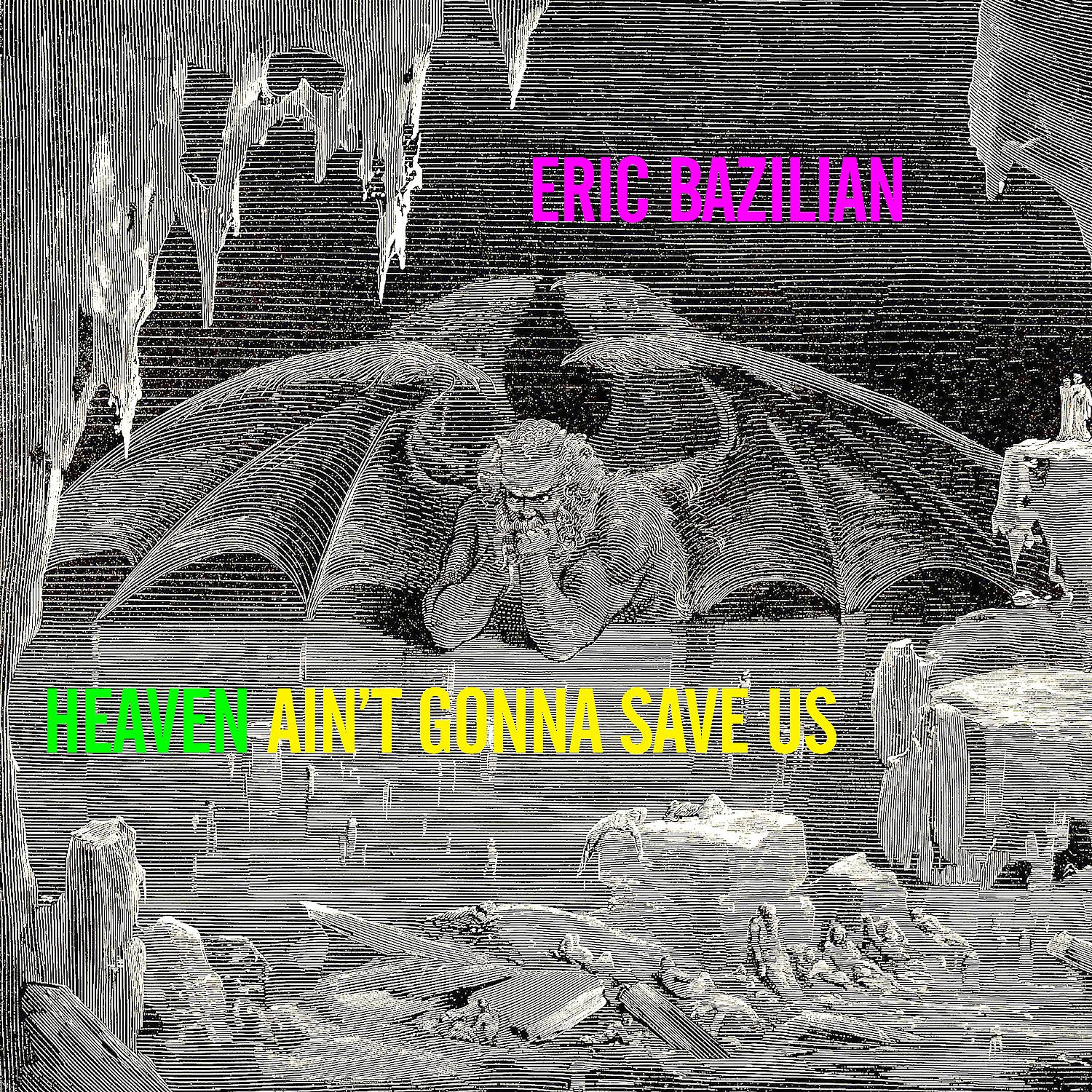Постер альбома Heaven Ain't Gonna Save Us