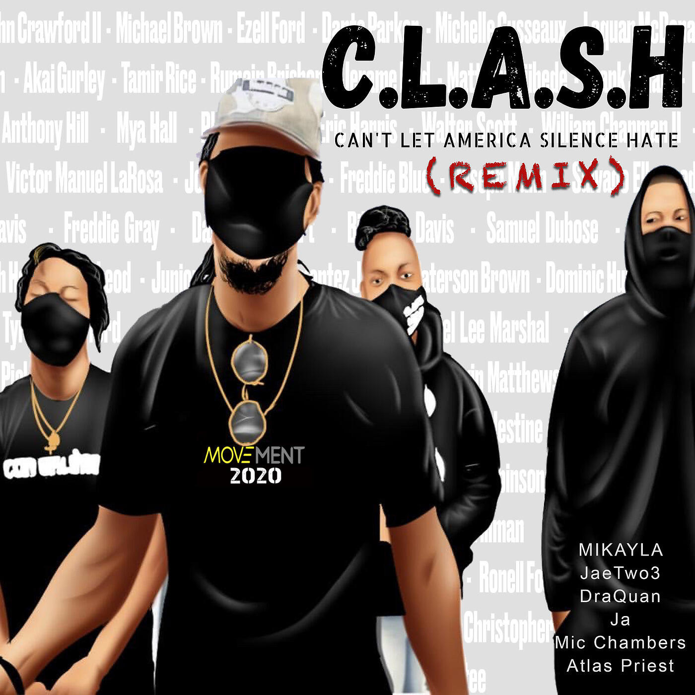 Atlas Priest - C.L.A.S.H. (Can't Let America Silence Hate) [Remix]
