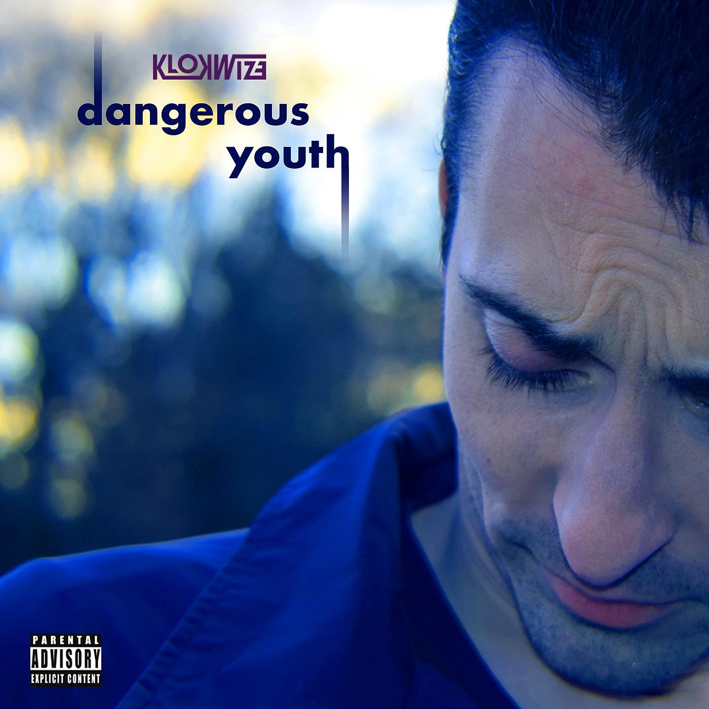 Постер альбома Dangerous Youth