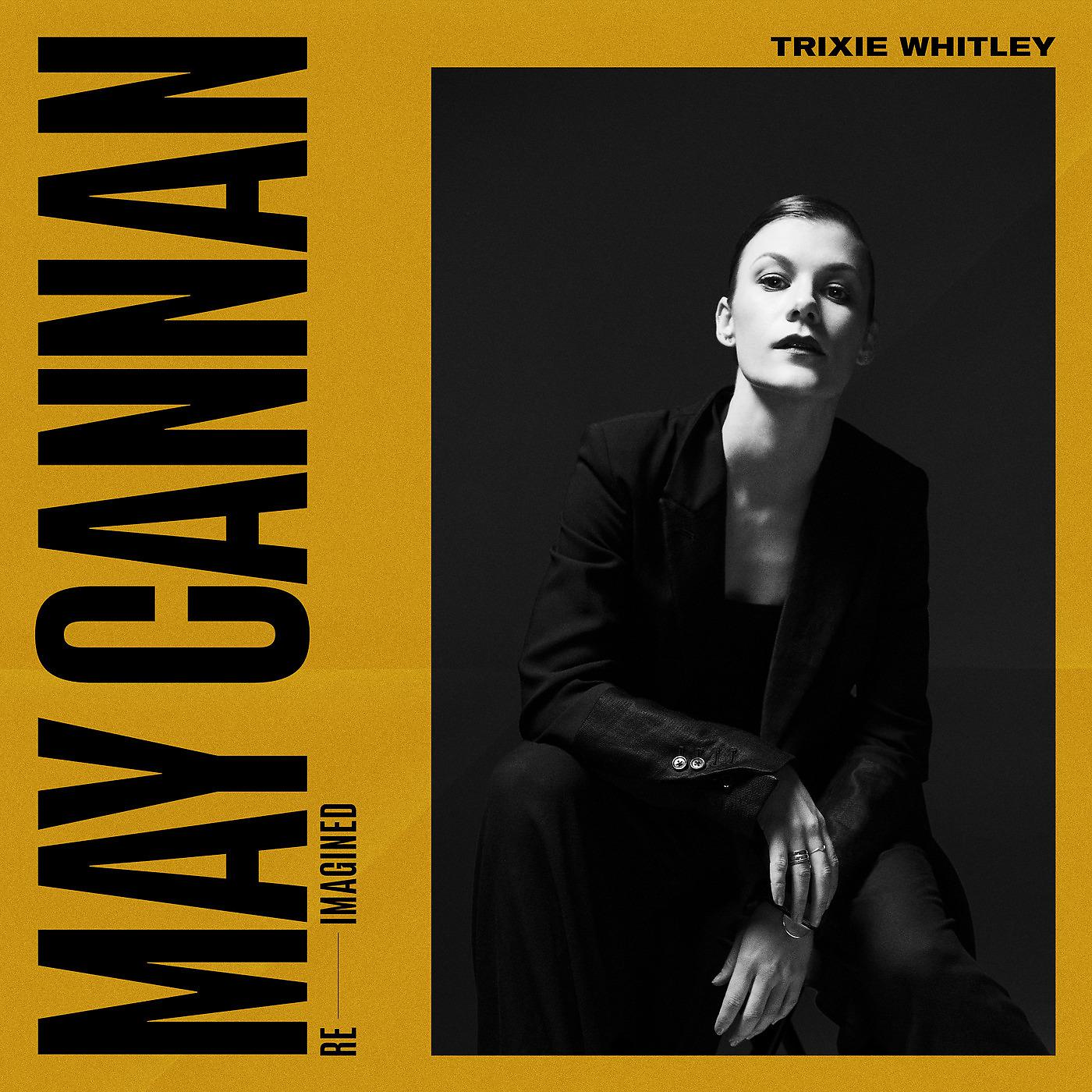 Постер альбома May Cannan (Re-Imagined)