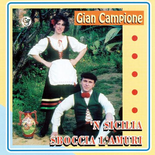 Gian Campione - Ciuriddu d'oru