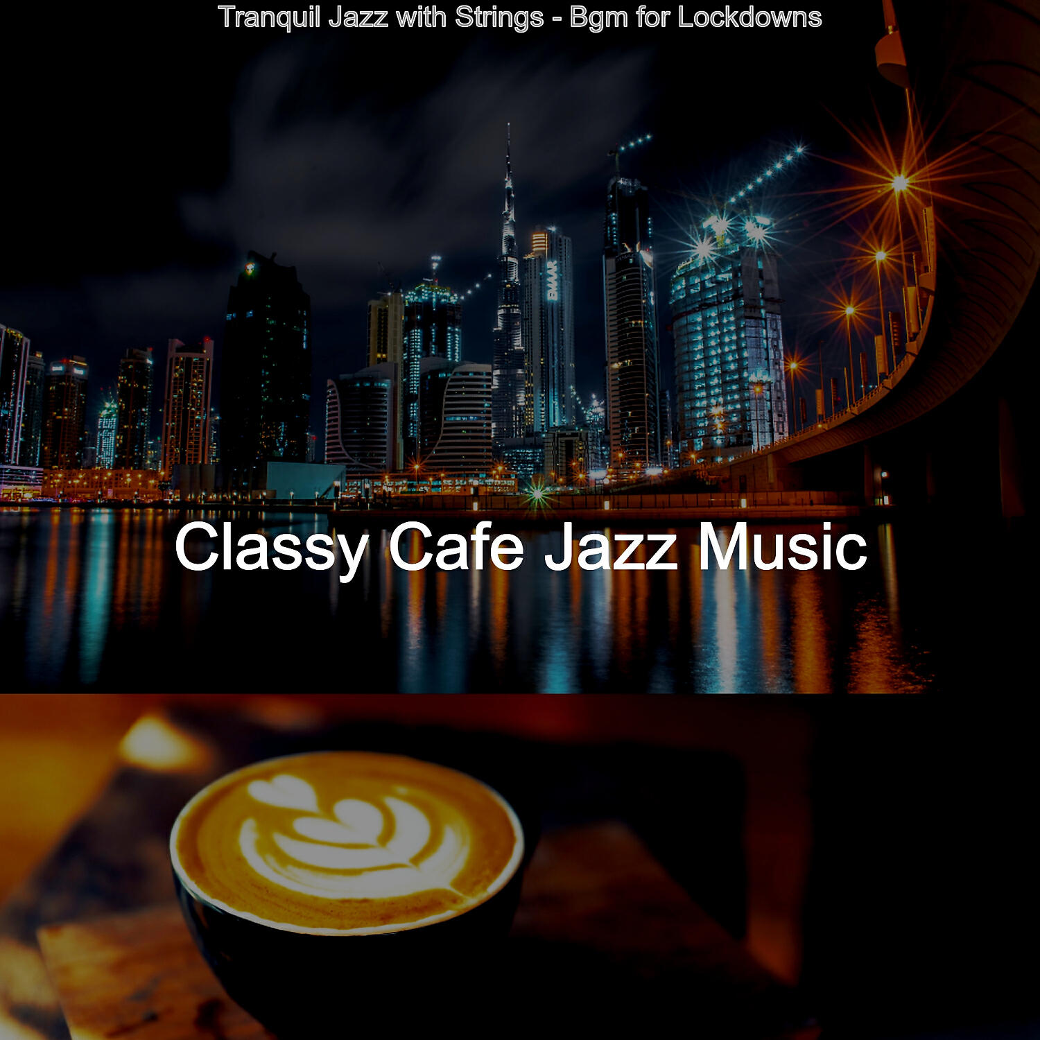 Classy Cafe Jazz Music - Bright Moods for Work from Home