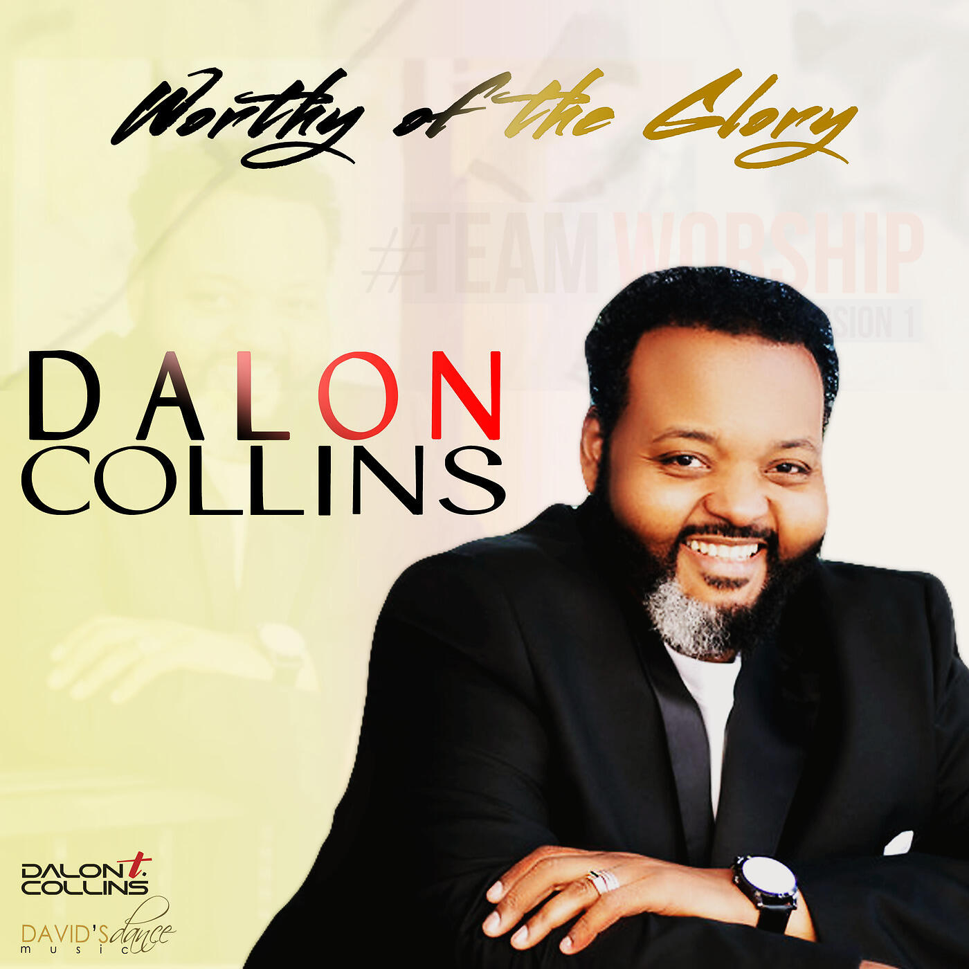 Dalon Collins - Worthy of the Glory