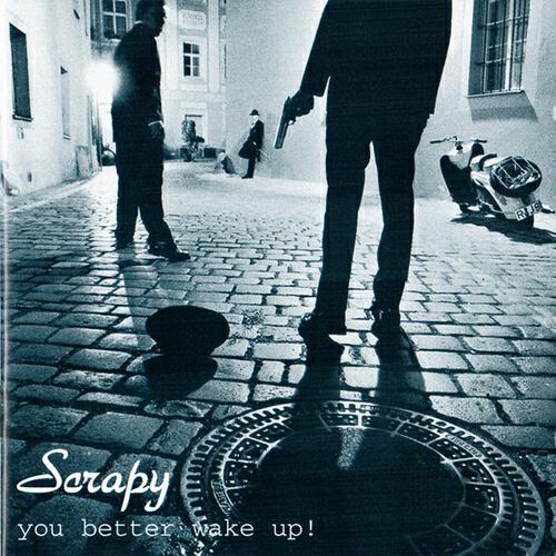Scrapy - Rude Boys Better Wake Up