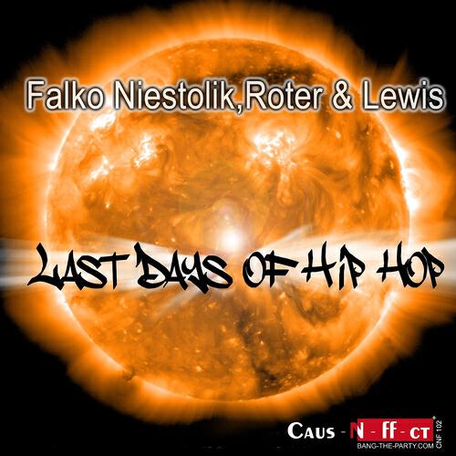 Falko Niestolik - Last Days of Hip Hop (Olav Basoski Remix Radio Edit)