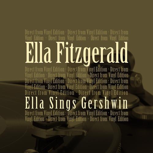 Постер альбома Ella Sings Gershwin