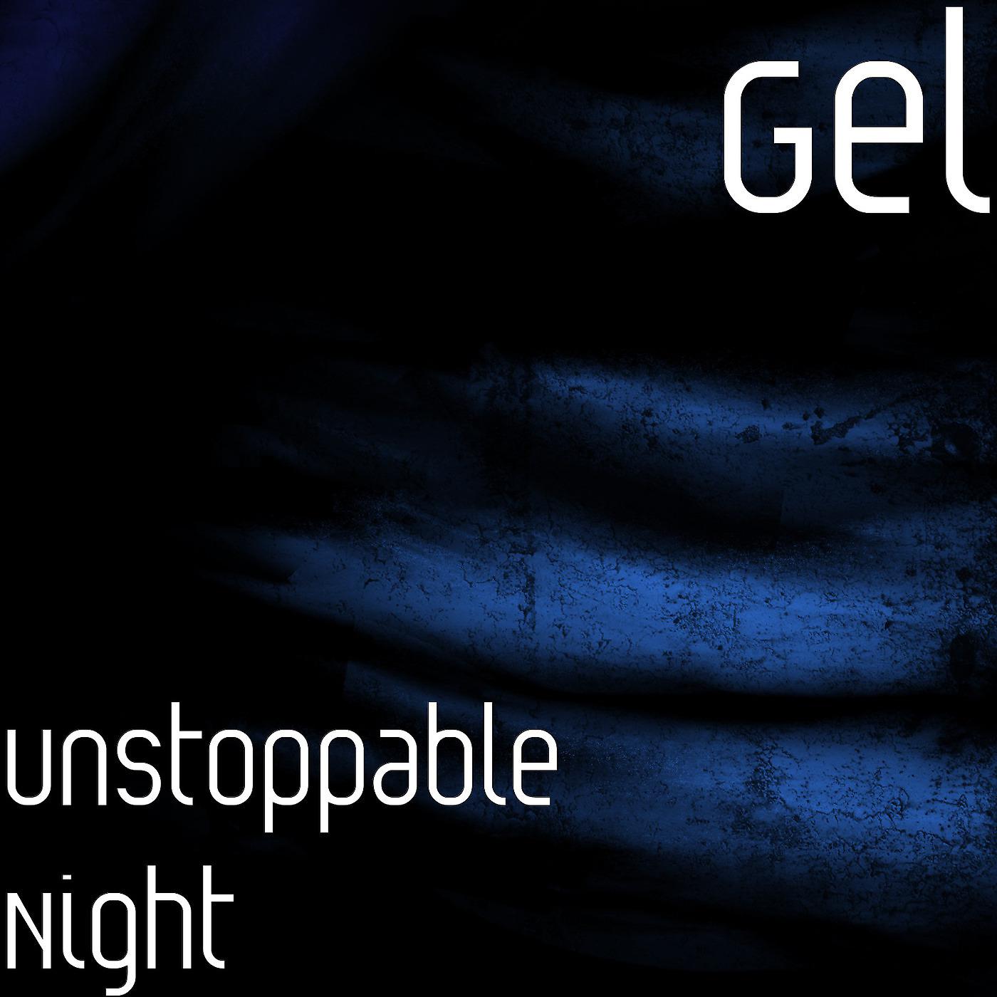 Постер альбома Unstoppable Night