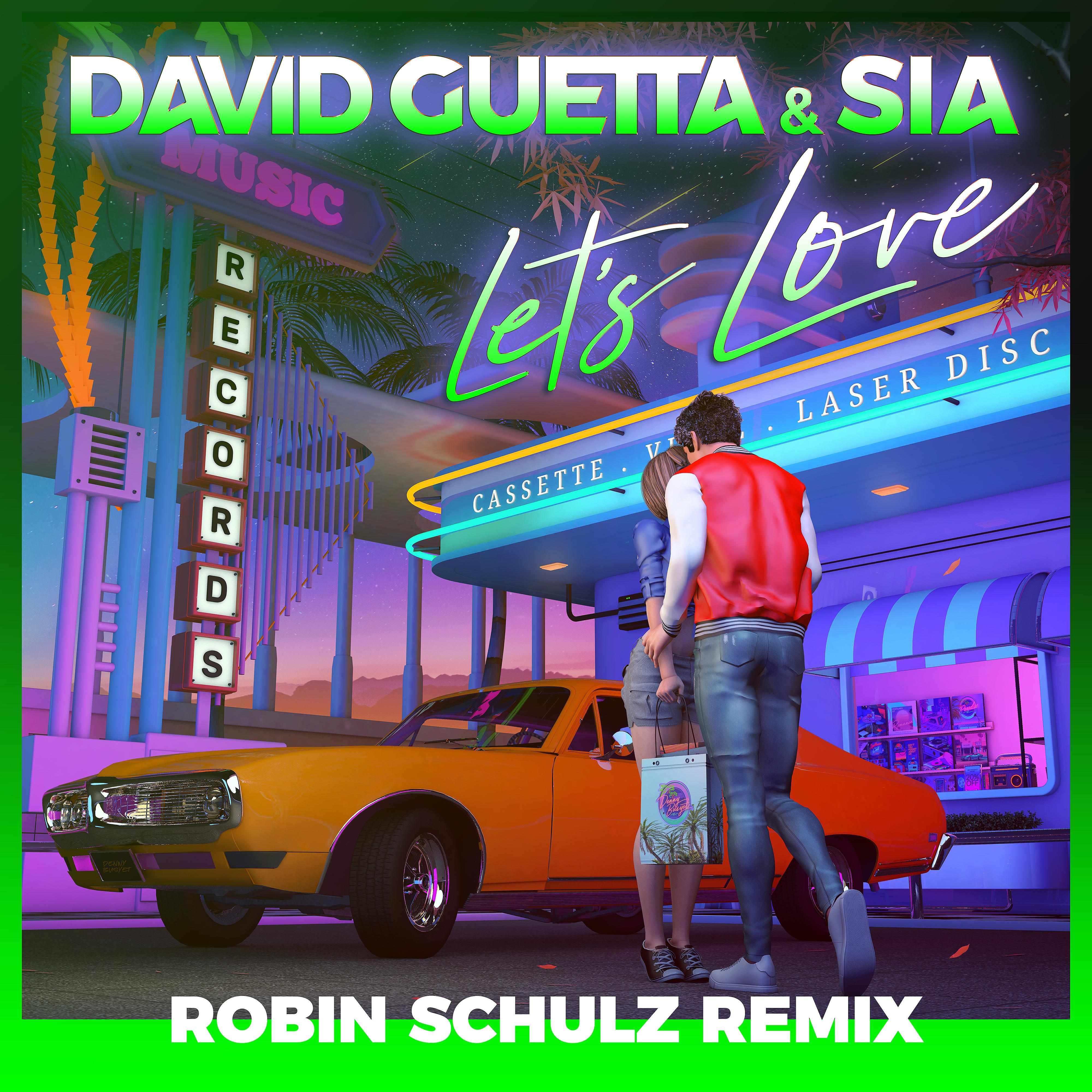 Постер альбома Let's Love (Robin Schulz Remix)