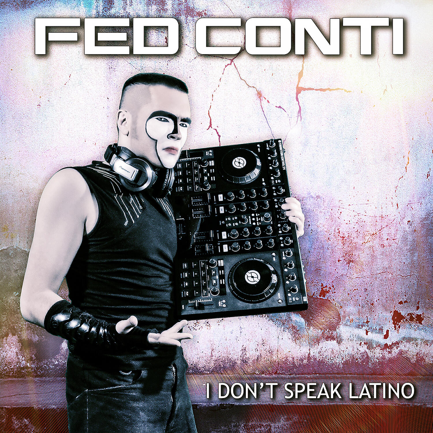Fed Conti - I Don't Speak Latino (Original Moombahton Mix)