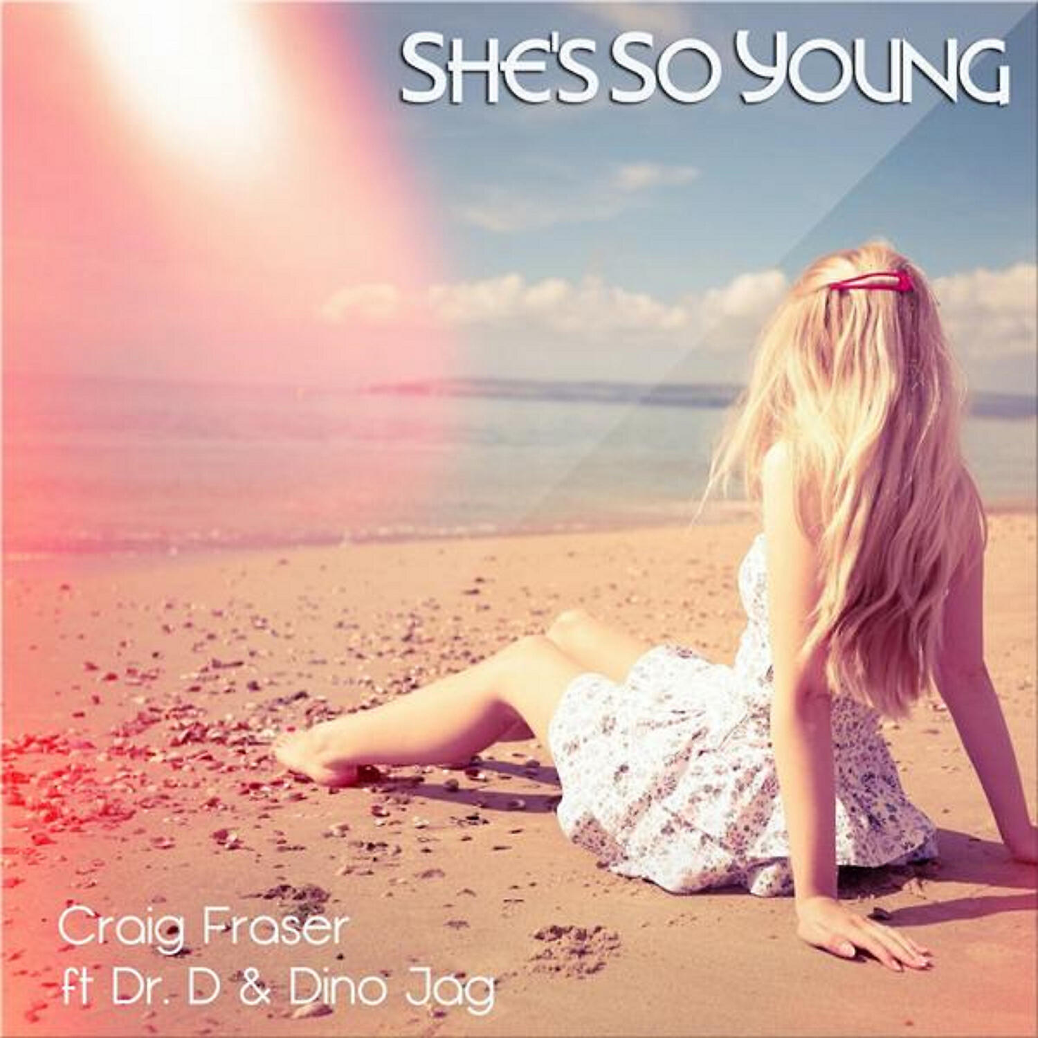 Craig Fraser - She's So Young (feat. Damien Reilly & Dino Jag)