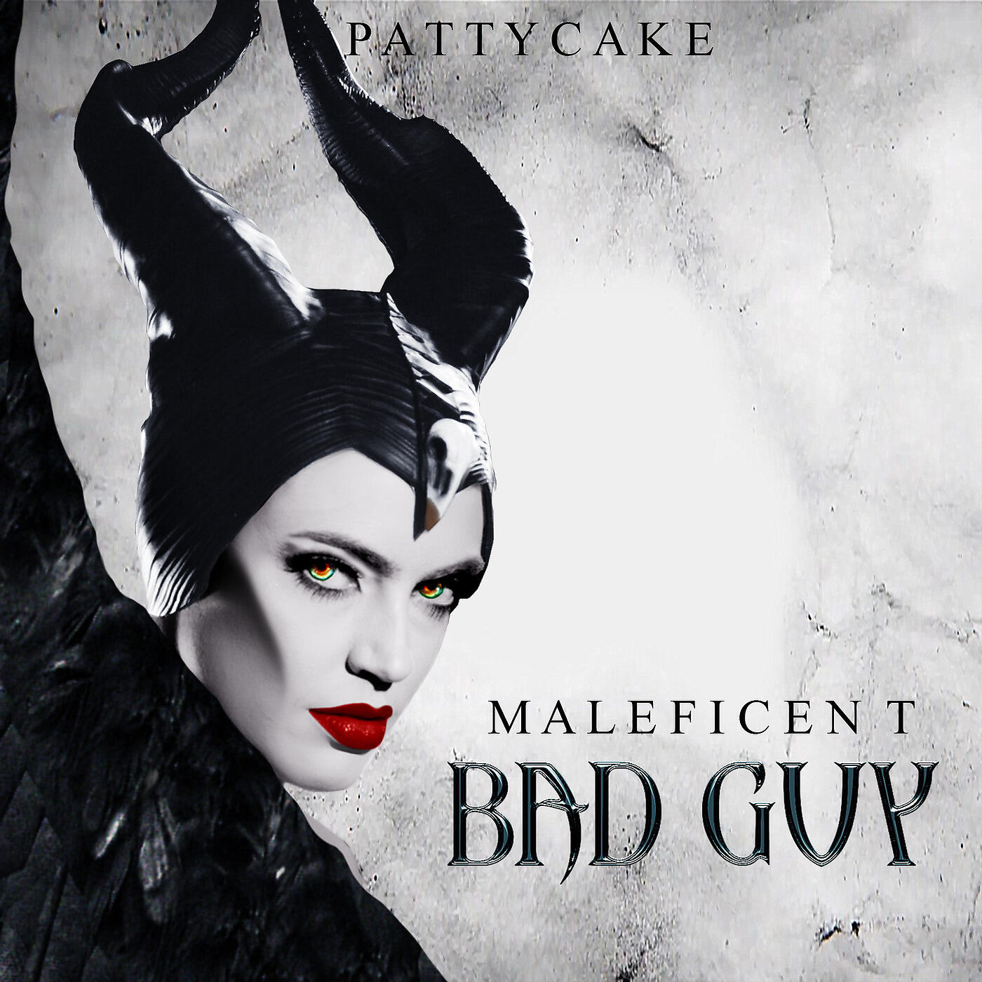 PattyCake - Maleficent - Bad Guy