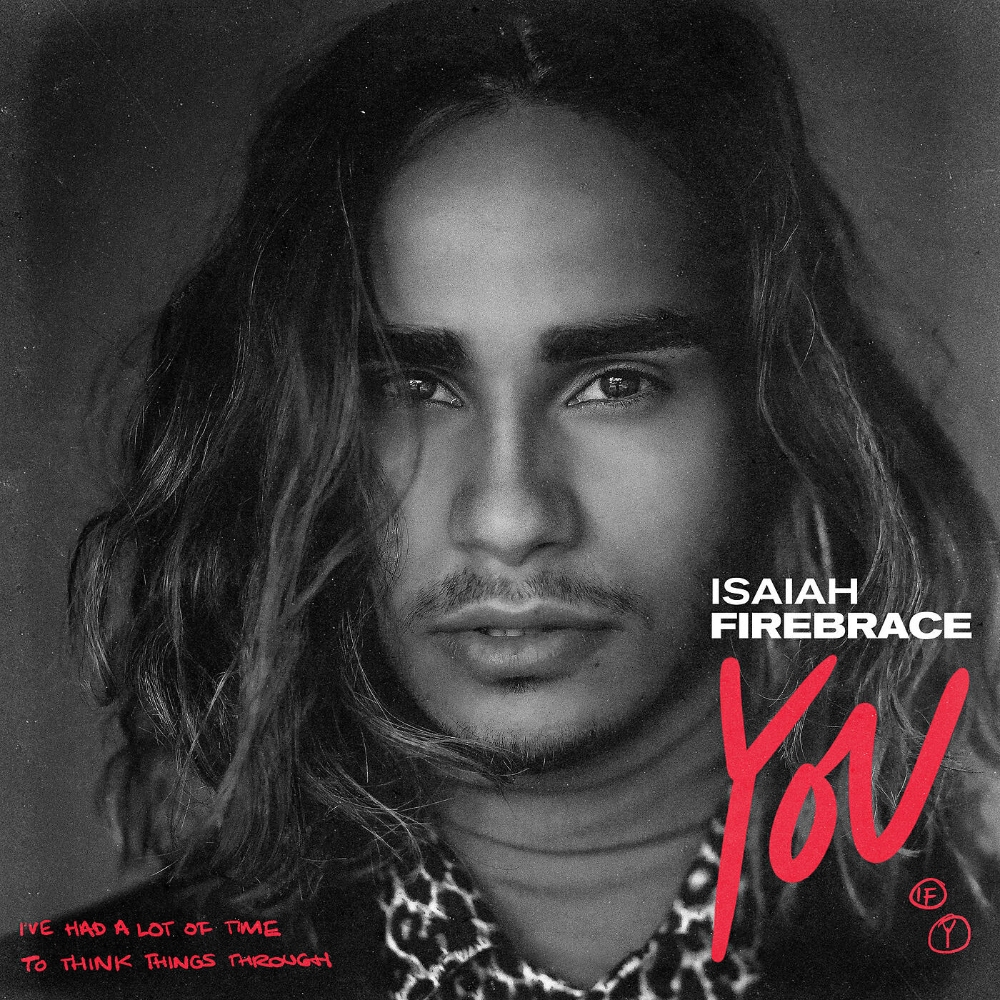 Isaiah Firebrace - You