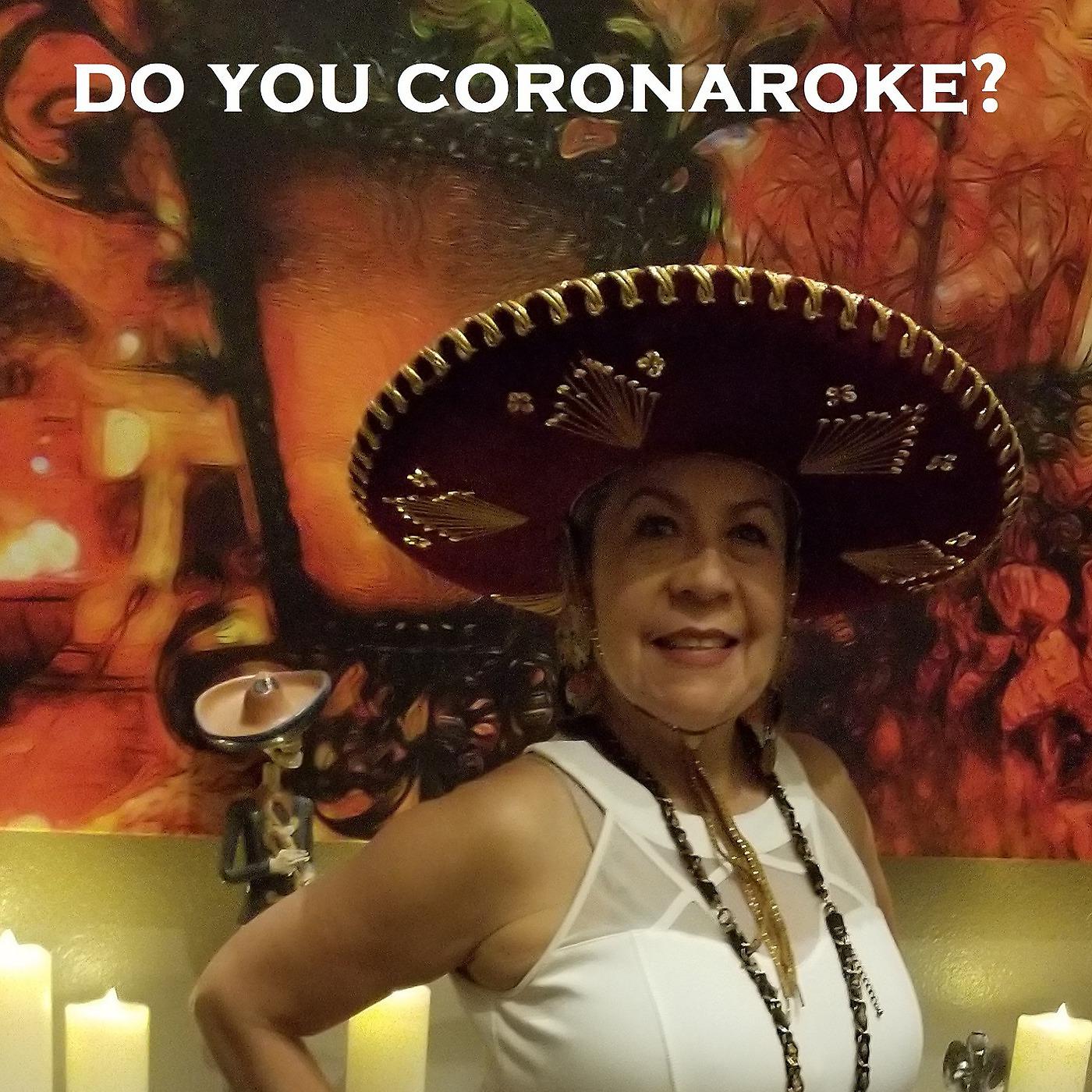 Постер альбома Do You Coronaroke